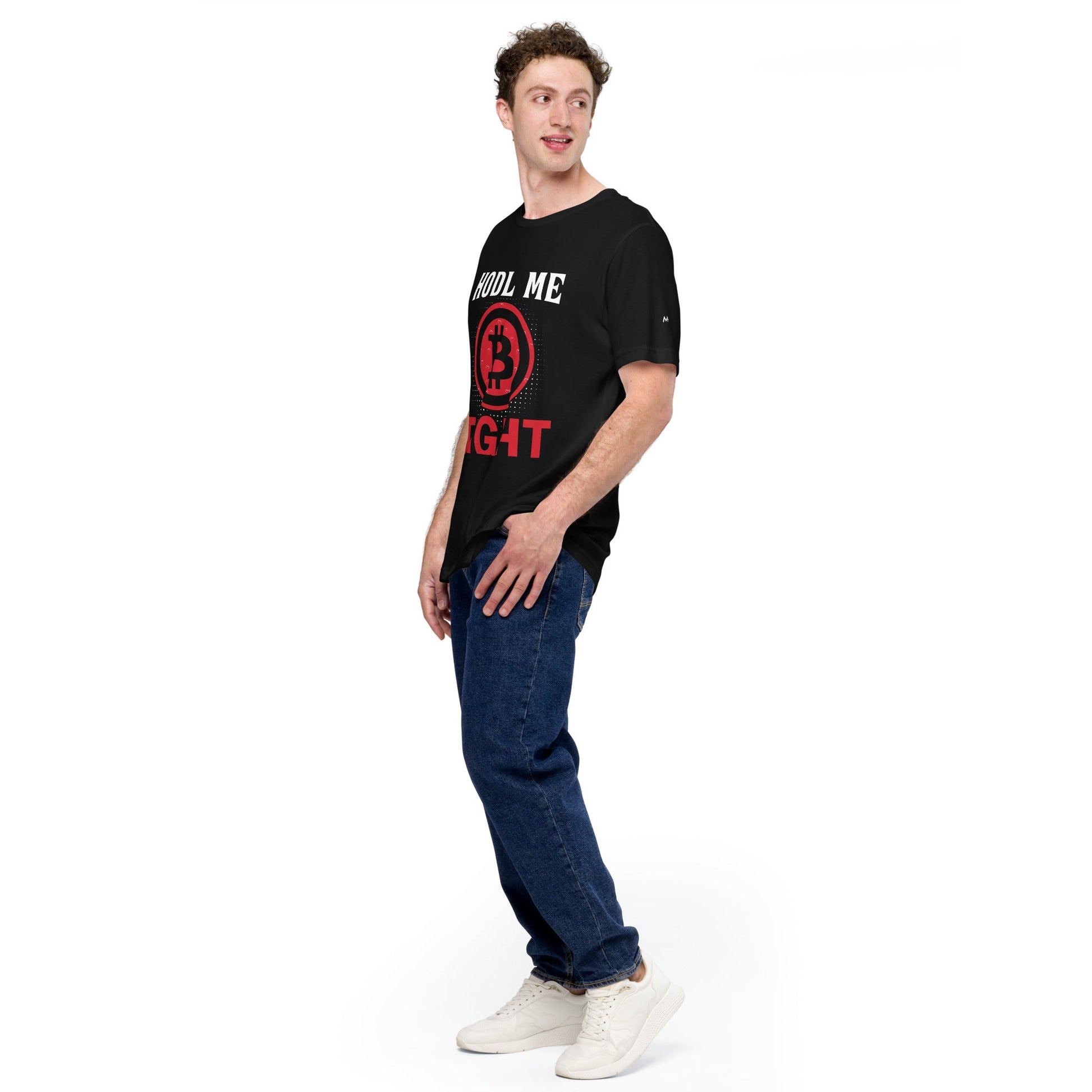 Bitcoin: HODL Me Tight - Unisex t-shirt by DarkByteGear