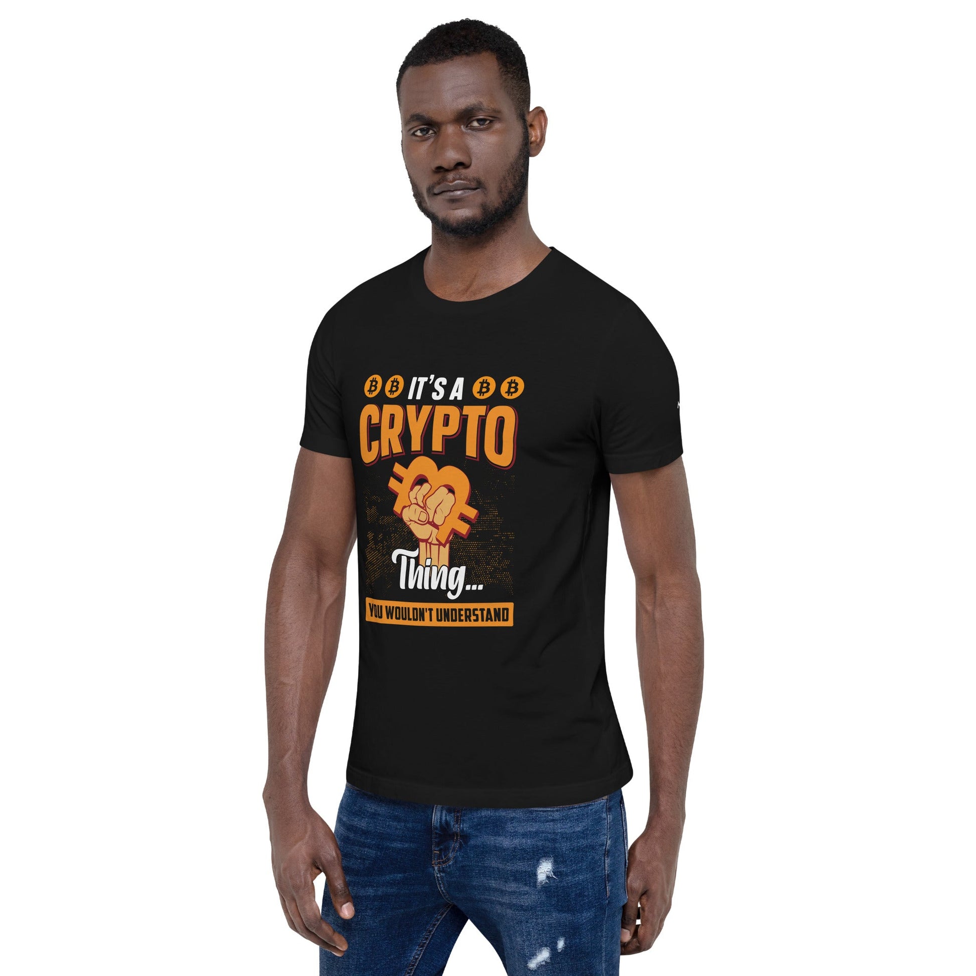 It's a Crypto thing you wouldn't understand - Unisex t-shirt by DarkByteGear
