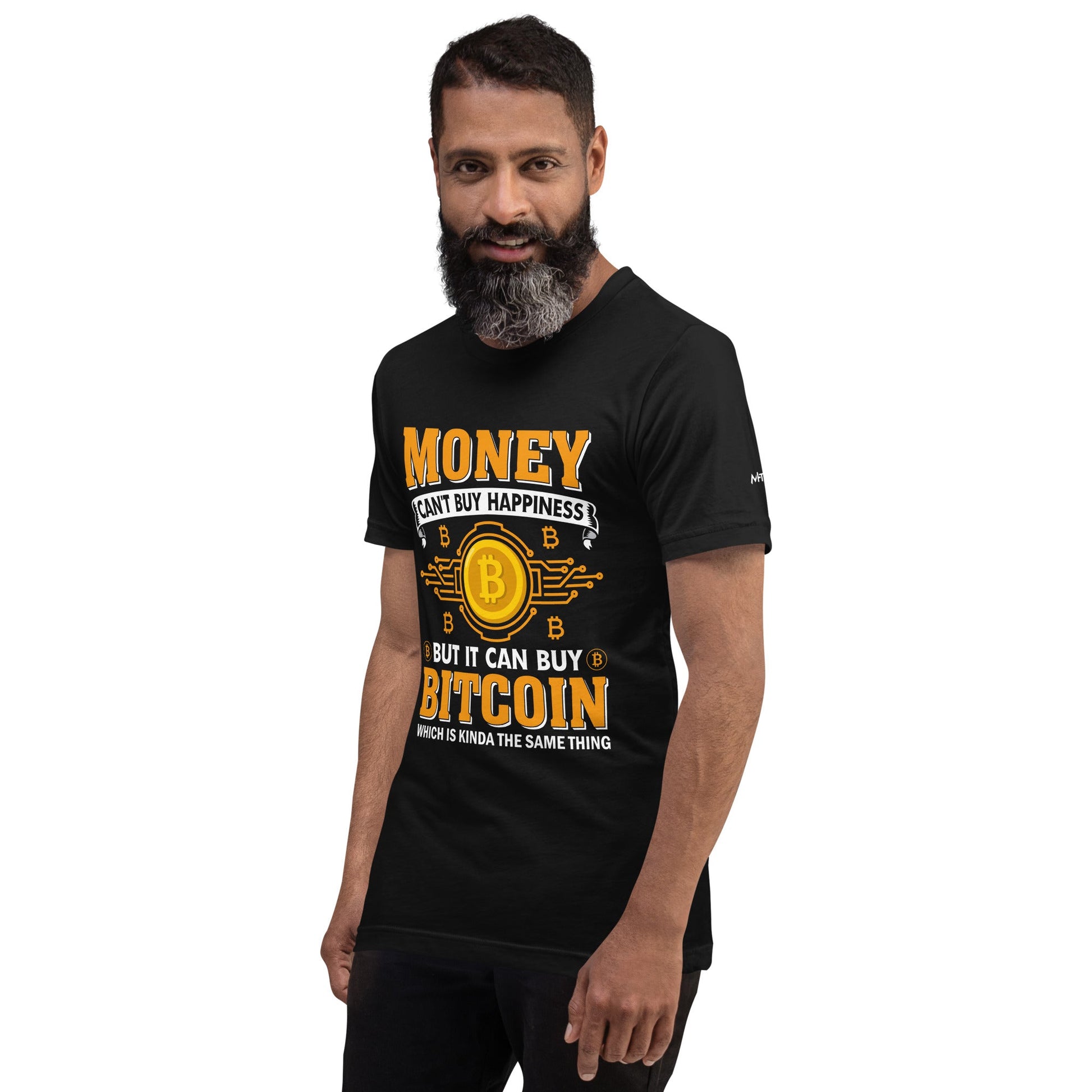 Money can't Buy you Happiness but it can Buy Bitcoin - Unisex t-shirt by DarkByteGear
