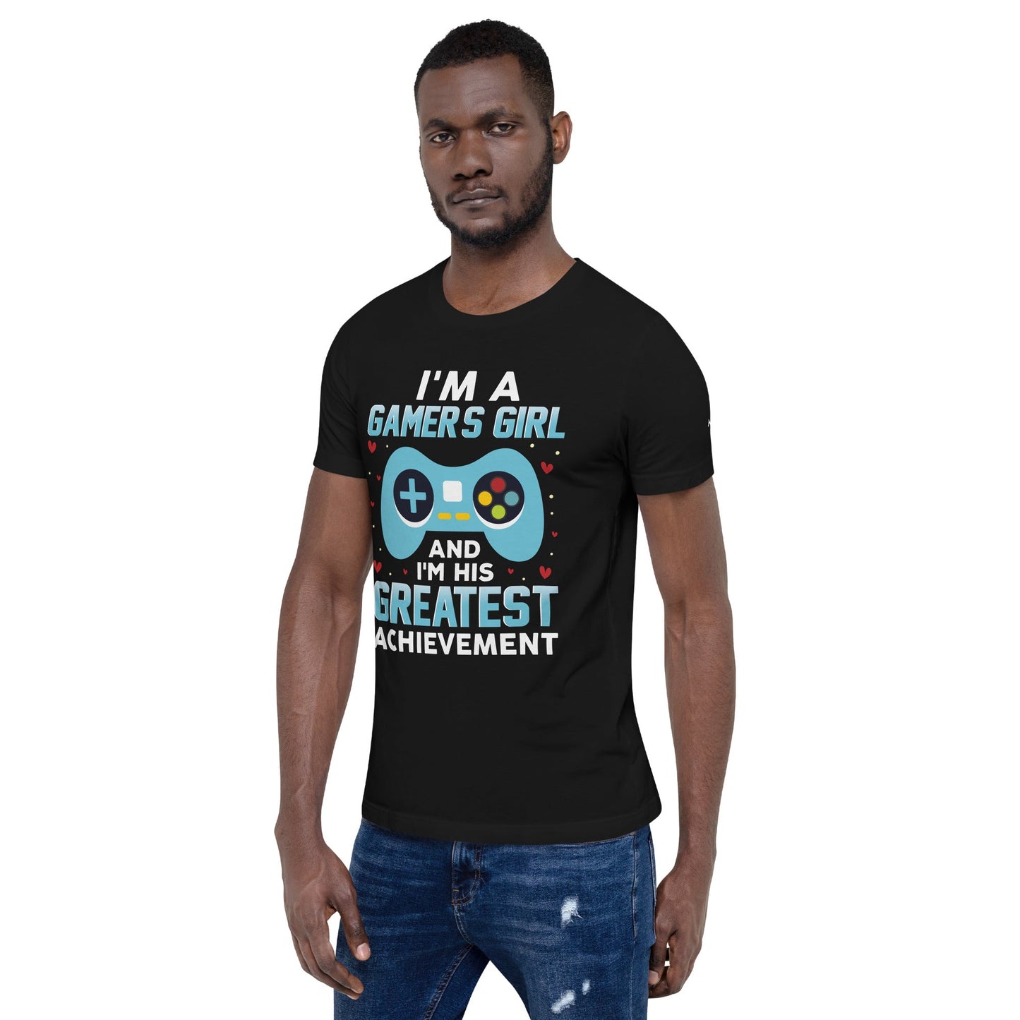 I am a Gamer's Girl, I am his Greatest Achievement (turquoise text ) - Unisex t-shirt by DarkByteGear