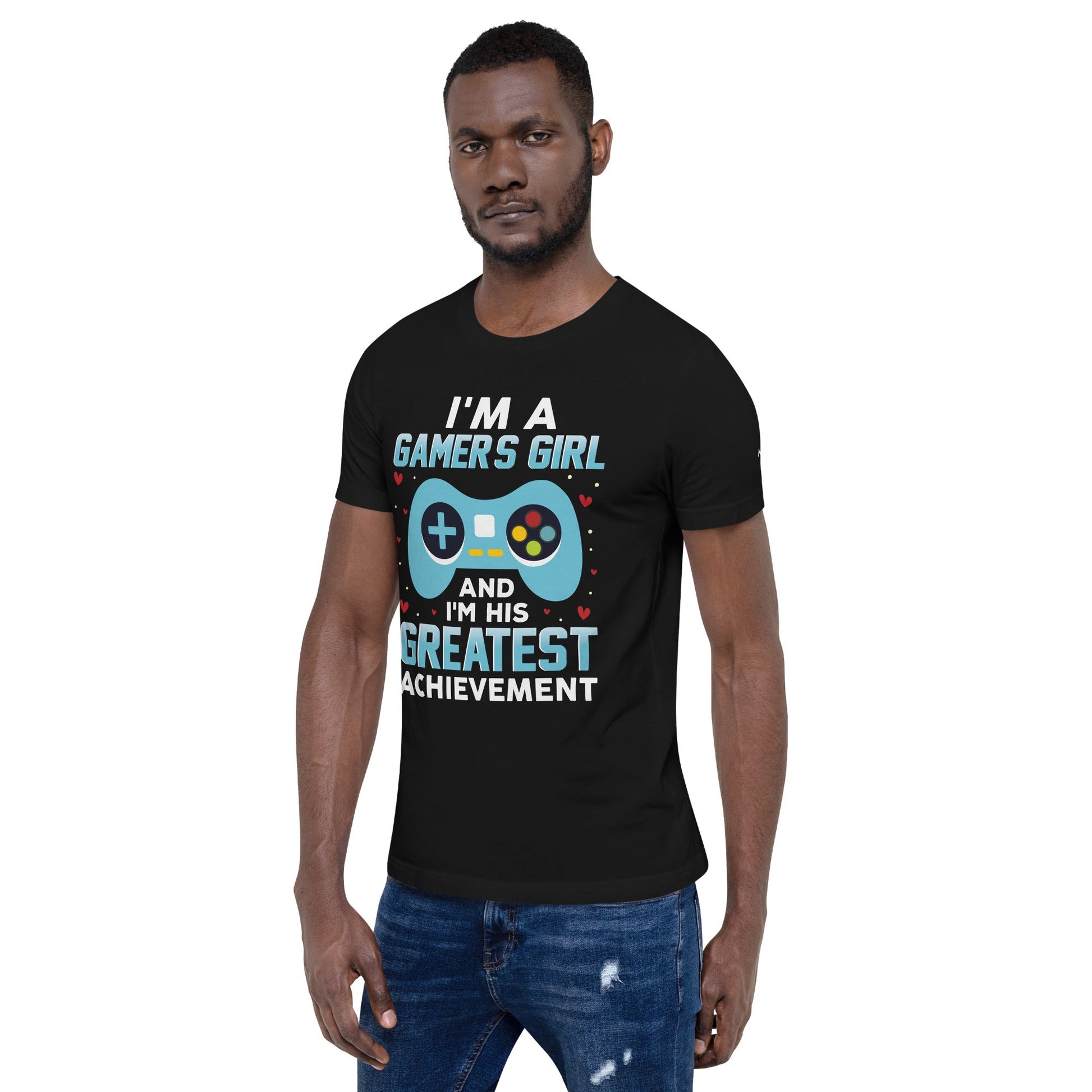 I am a Gamer's Girl, I am his Greatest Achievement (turquoise text ) - Unisex t-shirt by DarkByteGear