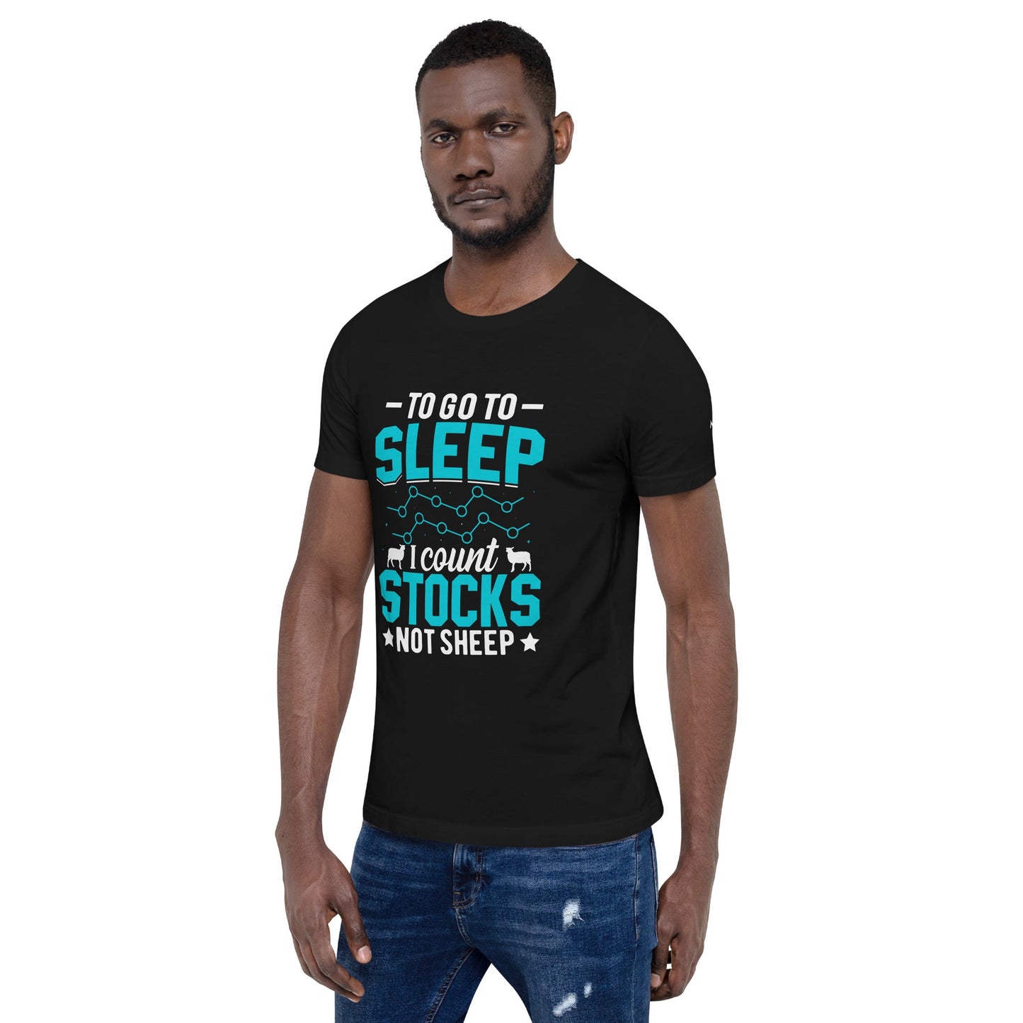 To go to sleep, I count stocks not sheep (DB) - Unisex t-shirt by DarkByteGear