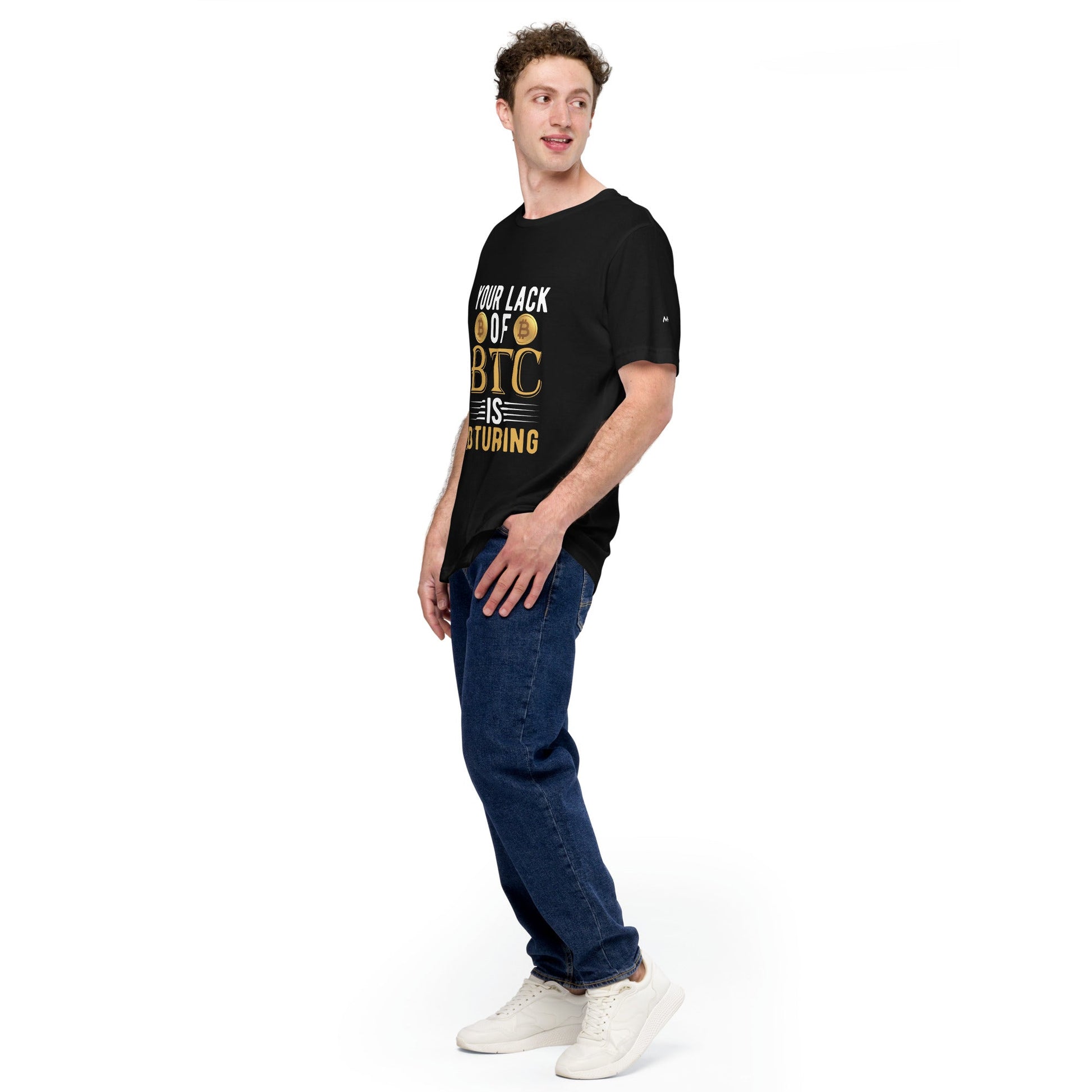 Your Lack of Bitcoin is Disturbing - Unisex t-shirt by DarkByteGear