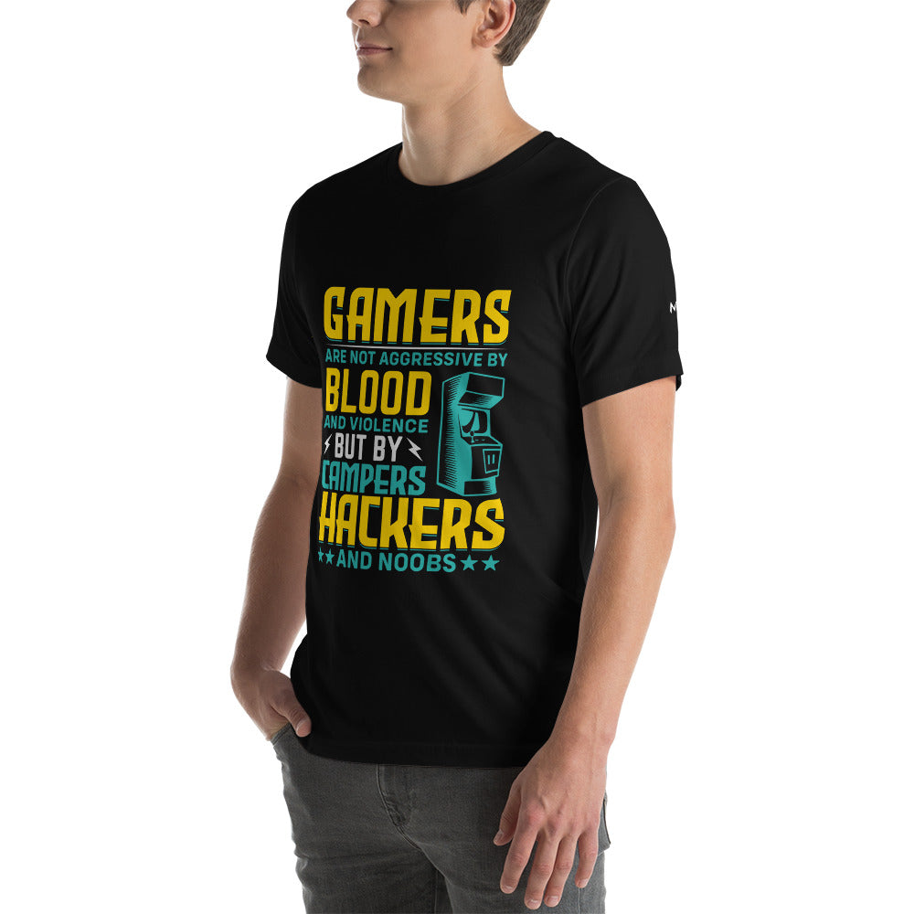 Gamers are not Aggressive by Blood and Violence ( rasel ) - Unisex t-shirt by DarkByteGear