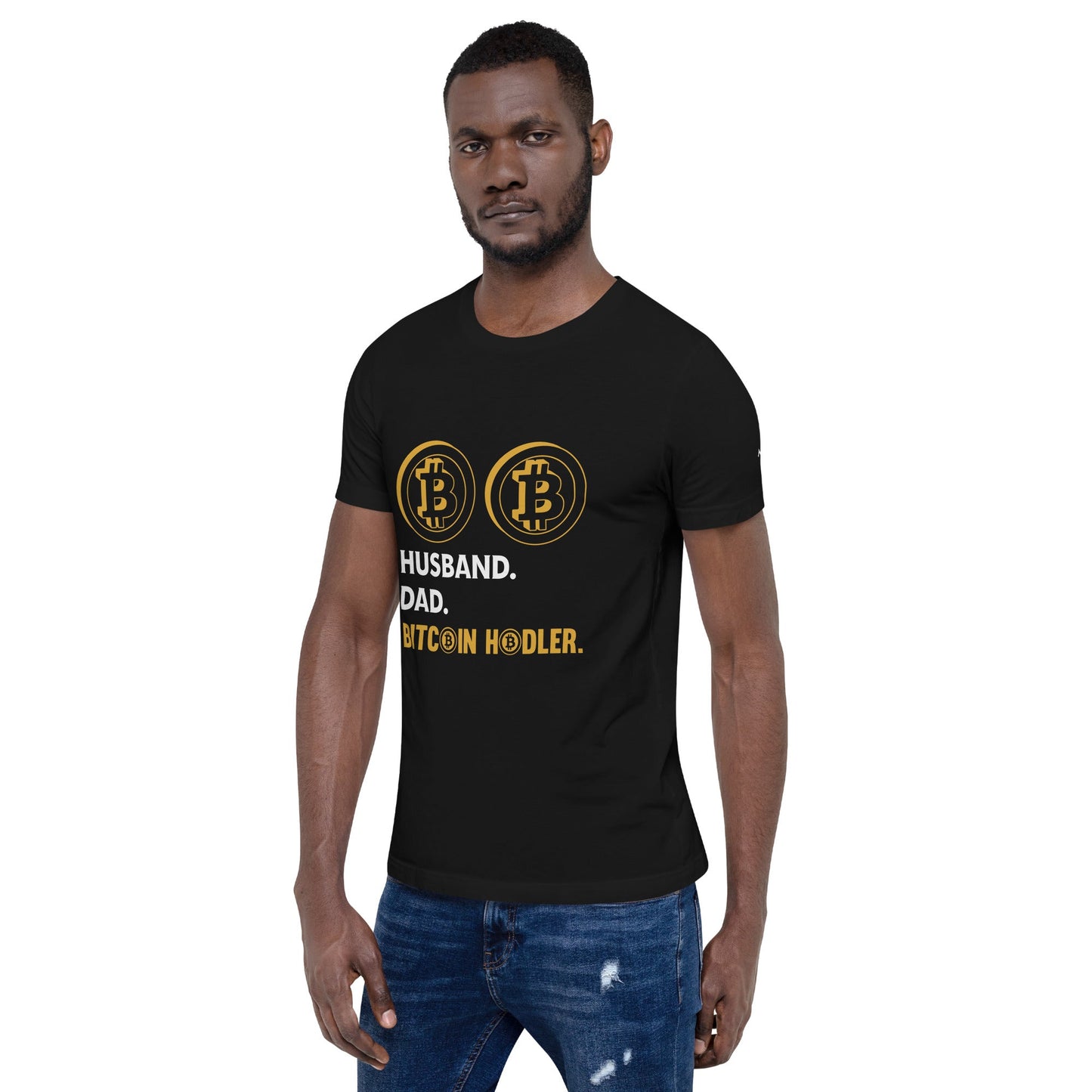 Husband, Dad, Bitcoin Holder Unisex t-shirt by DarkByteGear