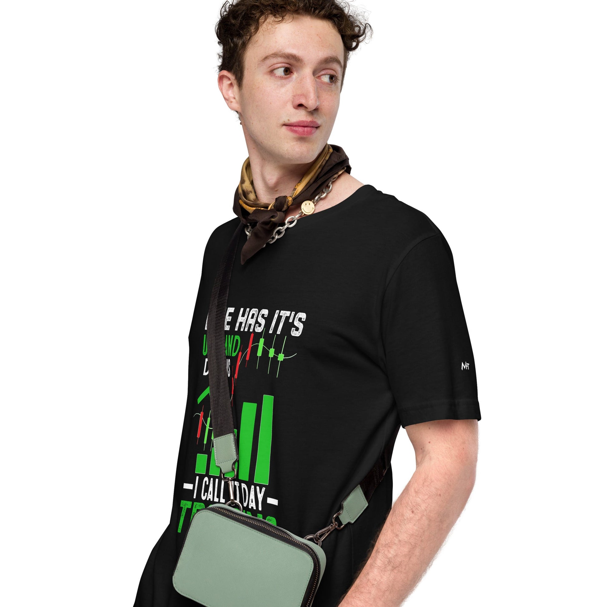 Life Has it's ups and down; I Call it Day Trading - Unisex t-shirt by DarkByteGear