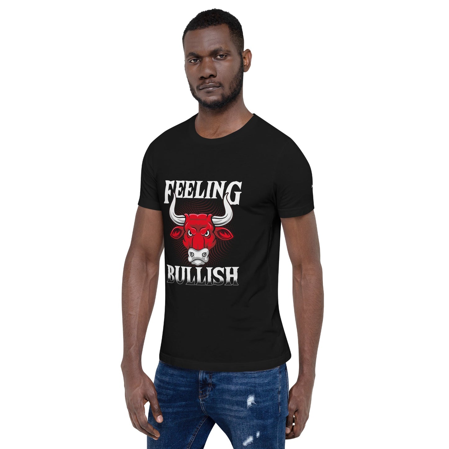 Feeling Bullish - Unisex t-shirt by DarkByteGear