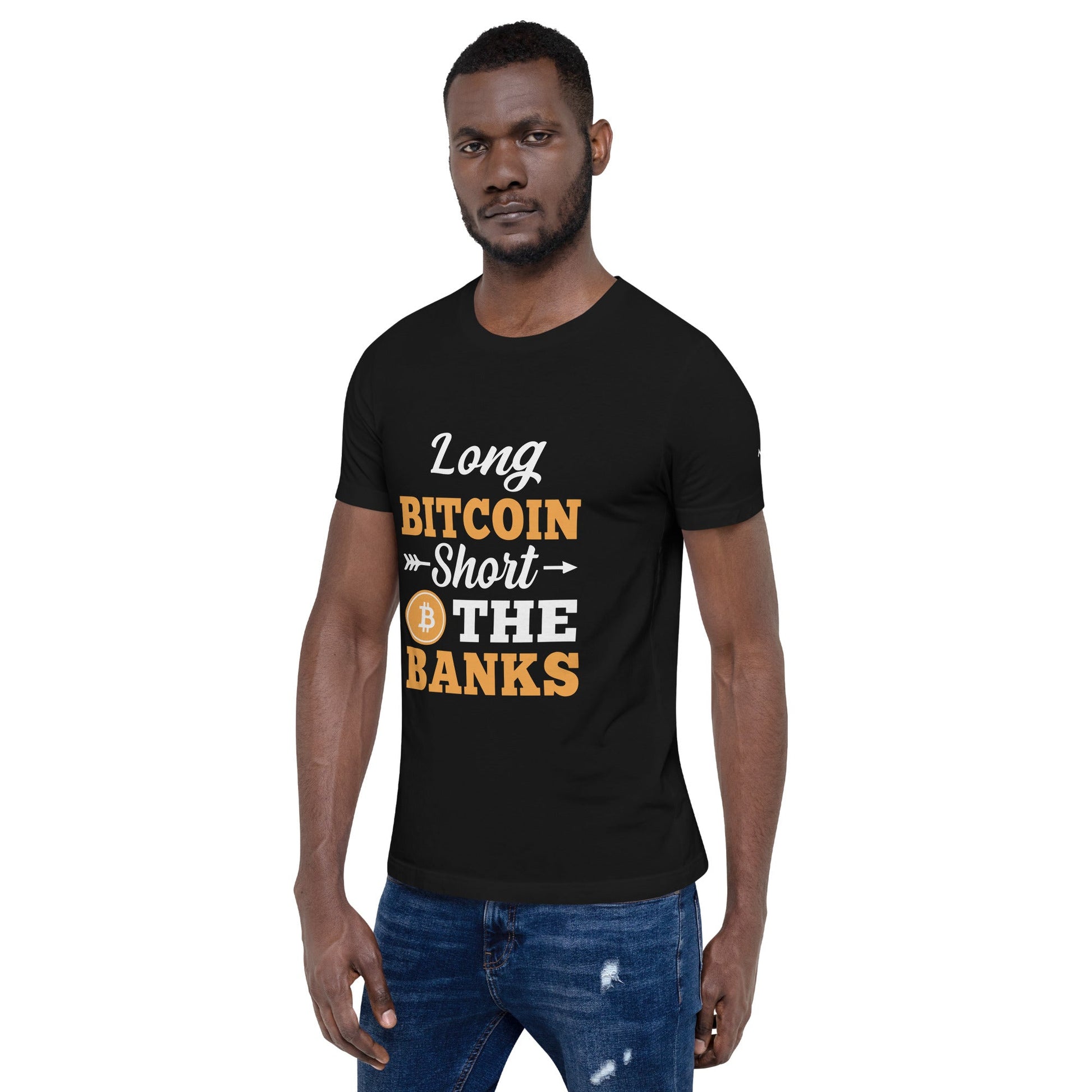 Long Big Coin, Short the Banks - Unisex t-shirt by DarkByteGear