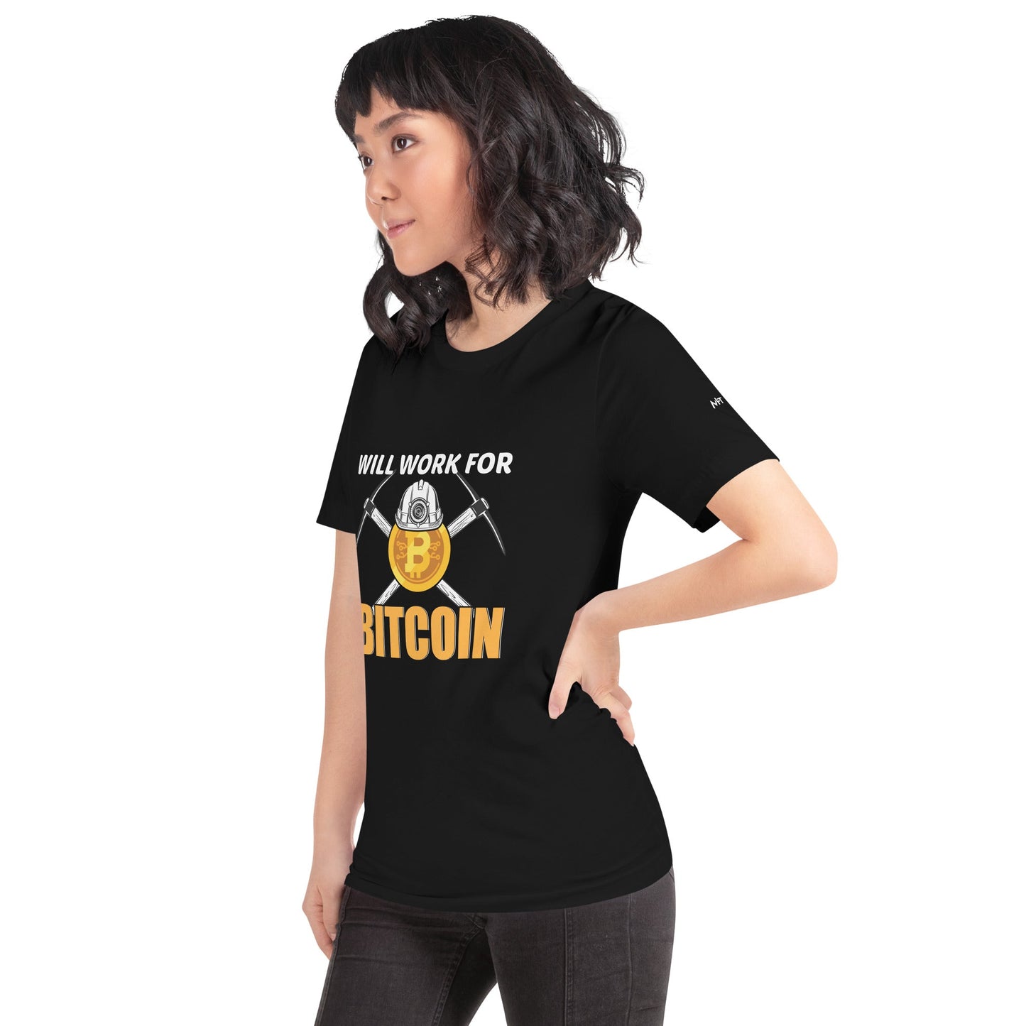 Will Work for Bitcoin - Unisex t-shirt by DarkByteGear