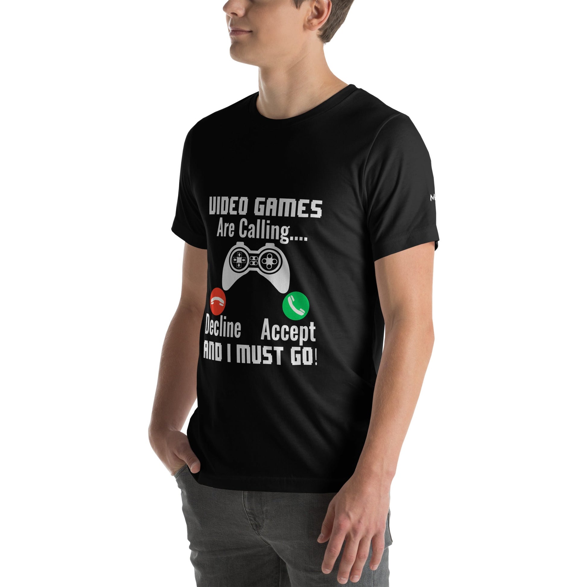 Video Games are Calling and I must Go Rima 18 - Unisex t-shirt by DarkByteGear