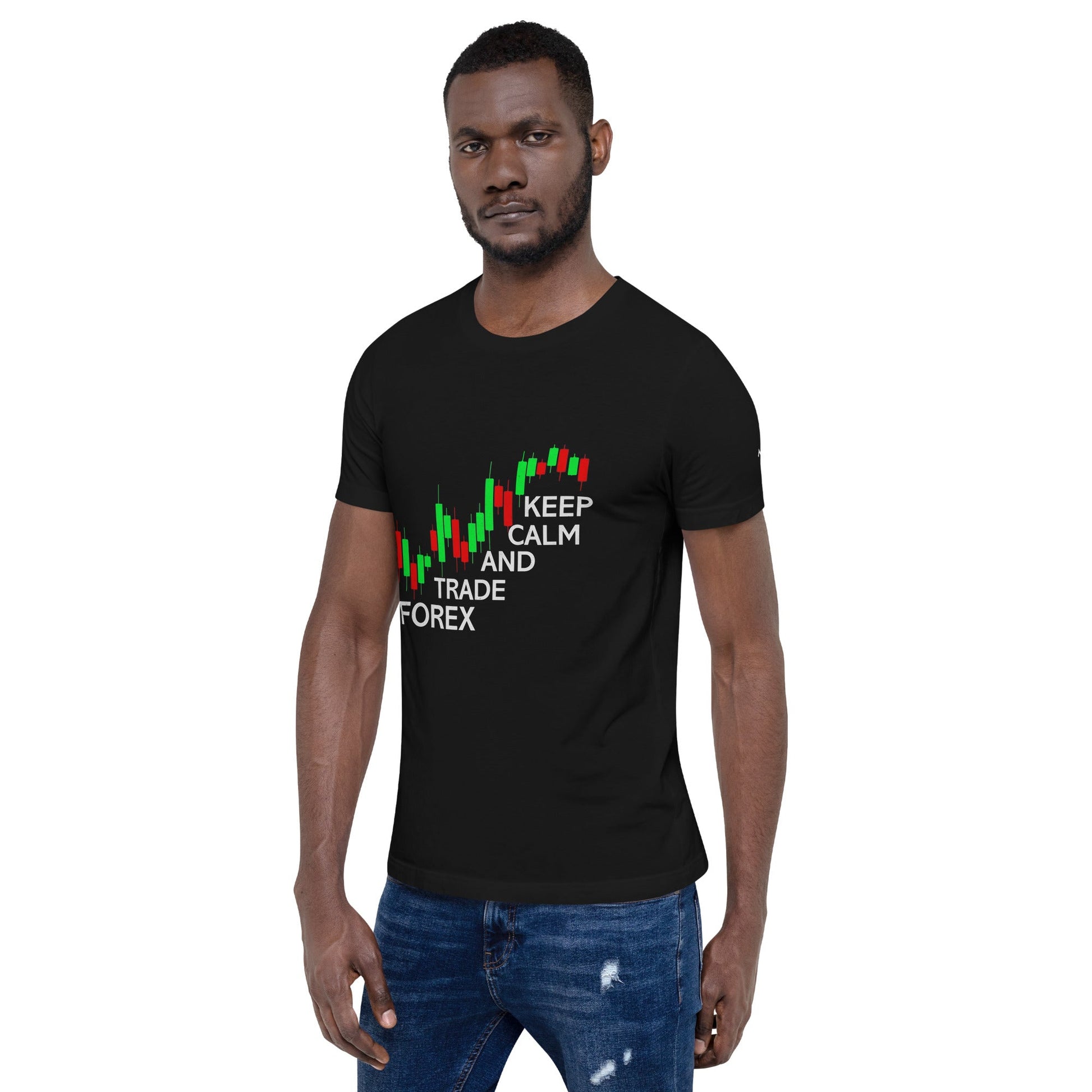 Keep Calm and Trade Forex - Unisex t-shirt by DarkByteGear