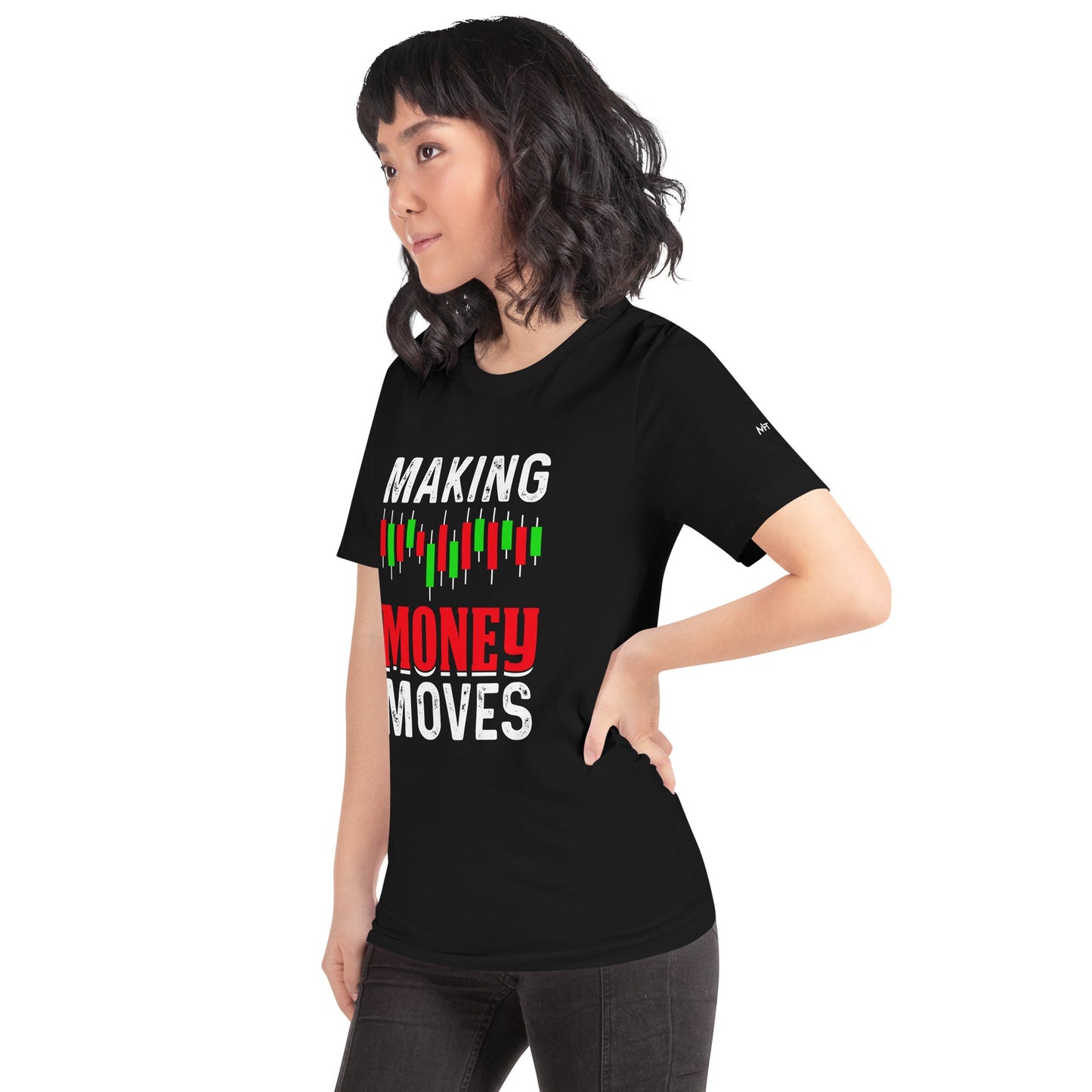 Making Money Moves - Unisex t-shirt by DarkByteGear