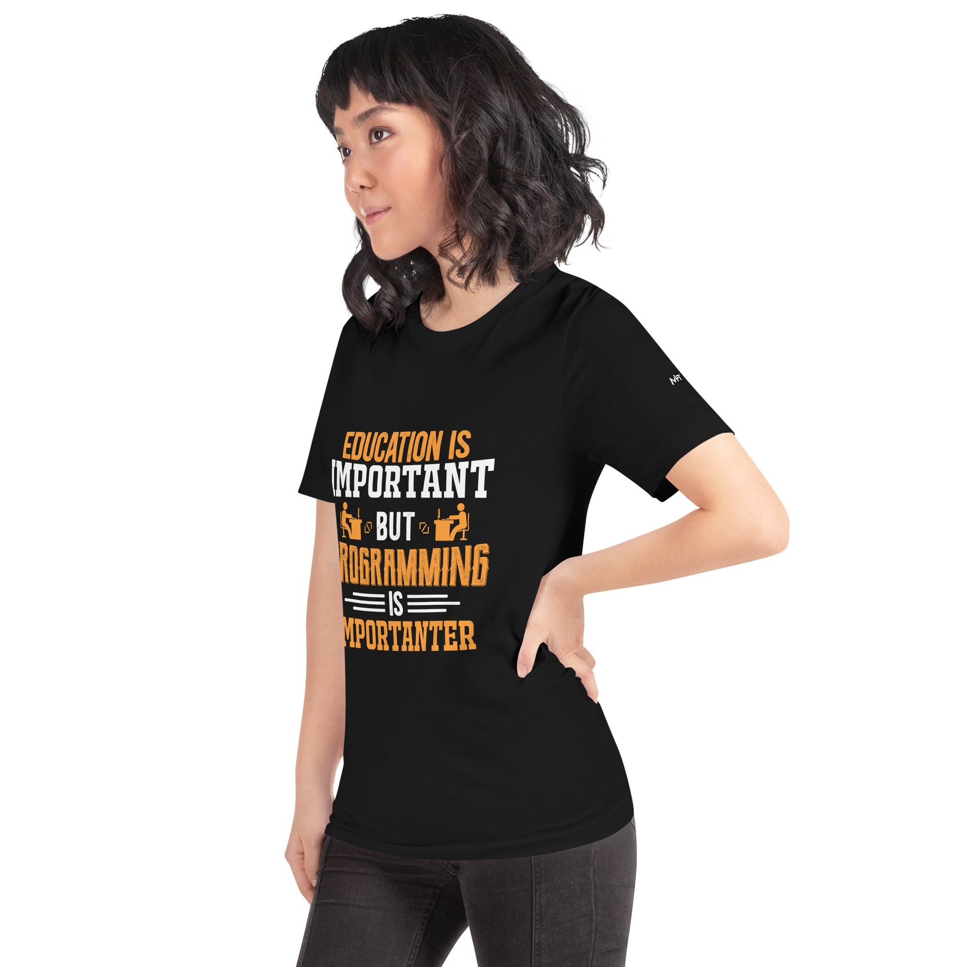Education is important, but Programming is importanter - Unisex t-shirt by DarkByteGear