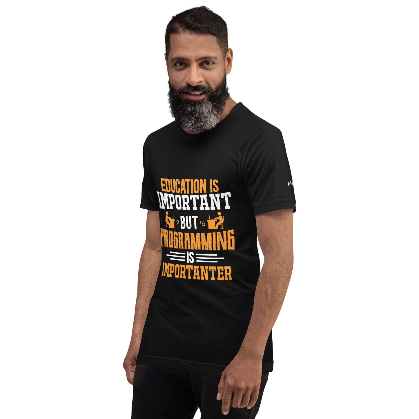 Education is important, but Programming is importanter - Unisex t-shirt by DarkByteGear