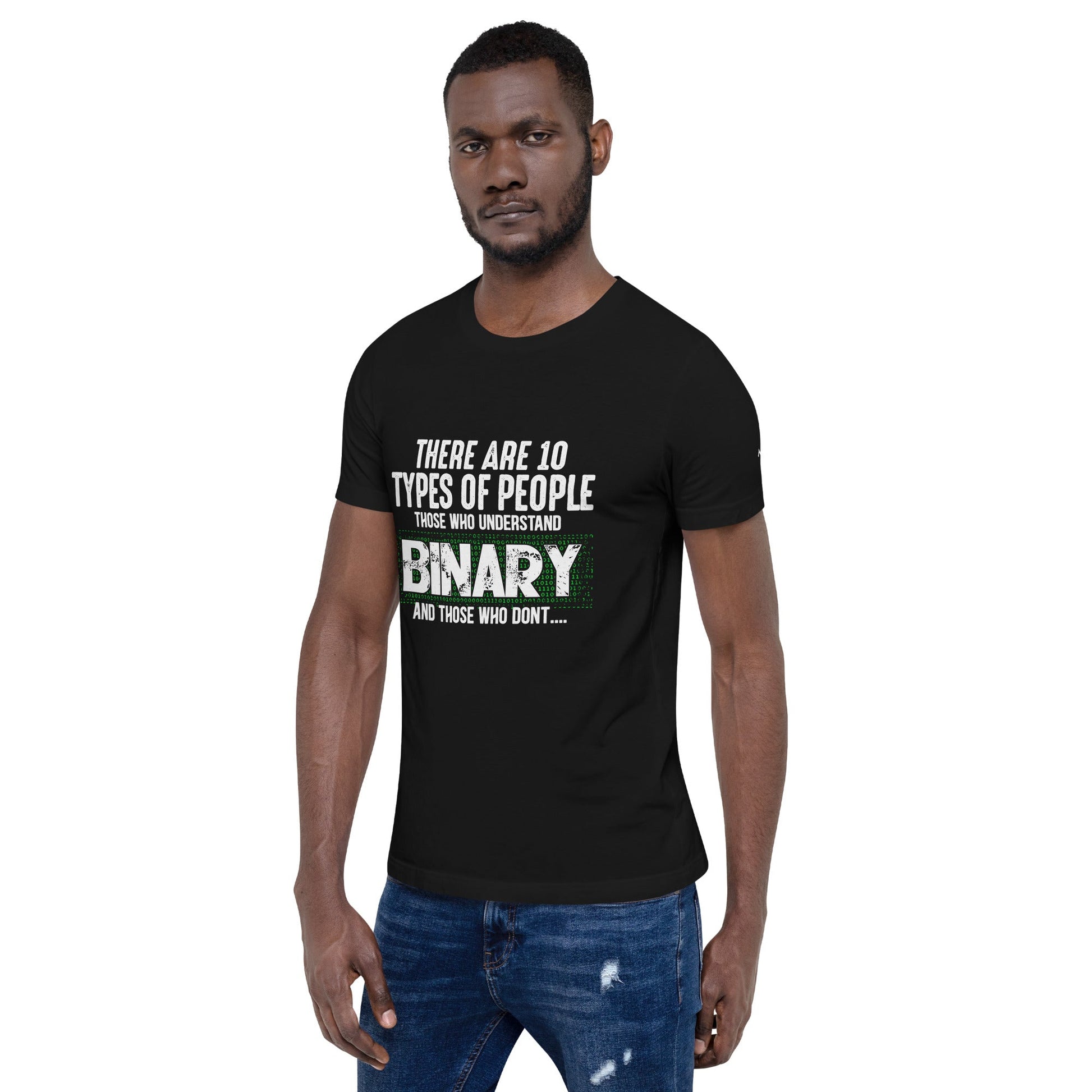 There are 10 types of people - Unisex t-shirt by DarkByteGear