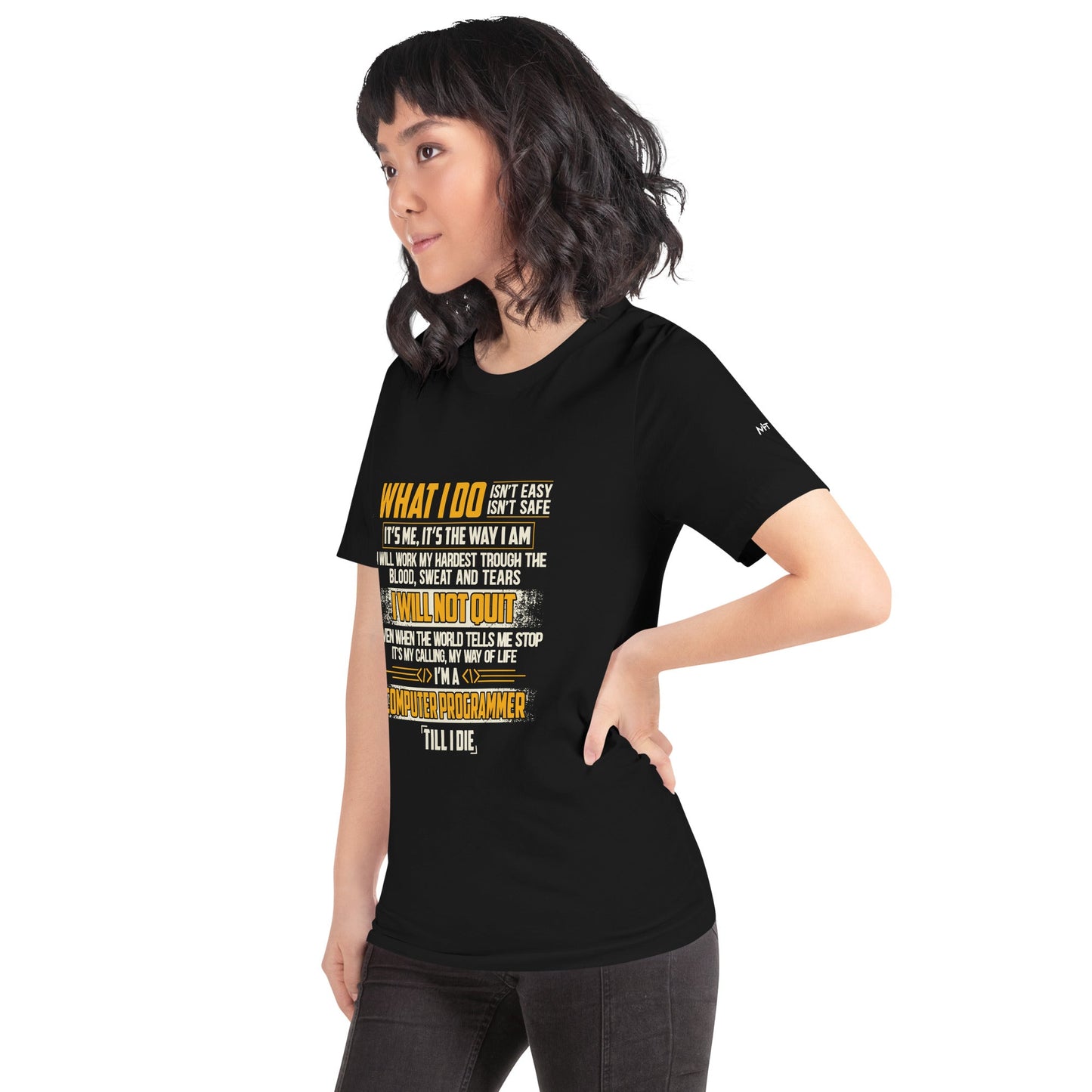 What I do - Unisex t-shirt by DarkByteGear