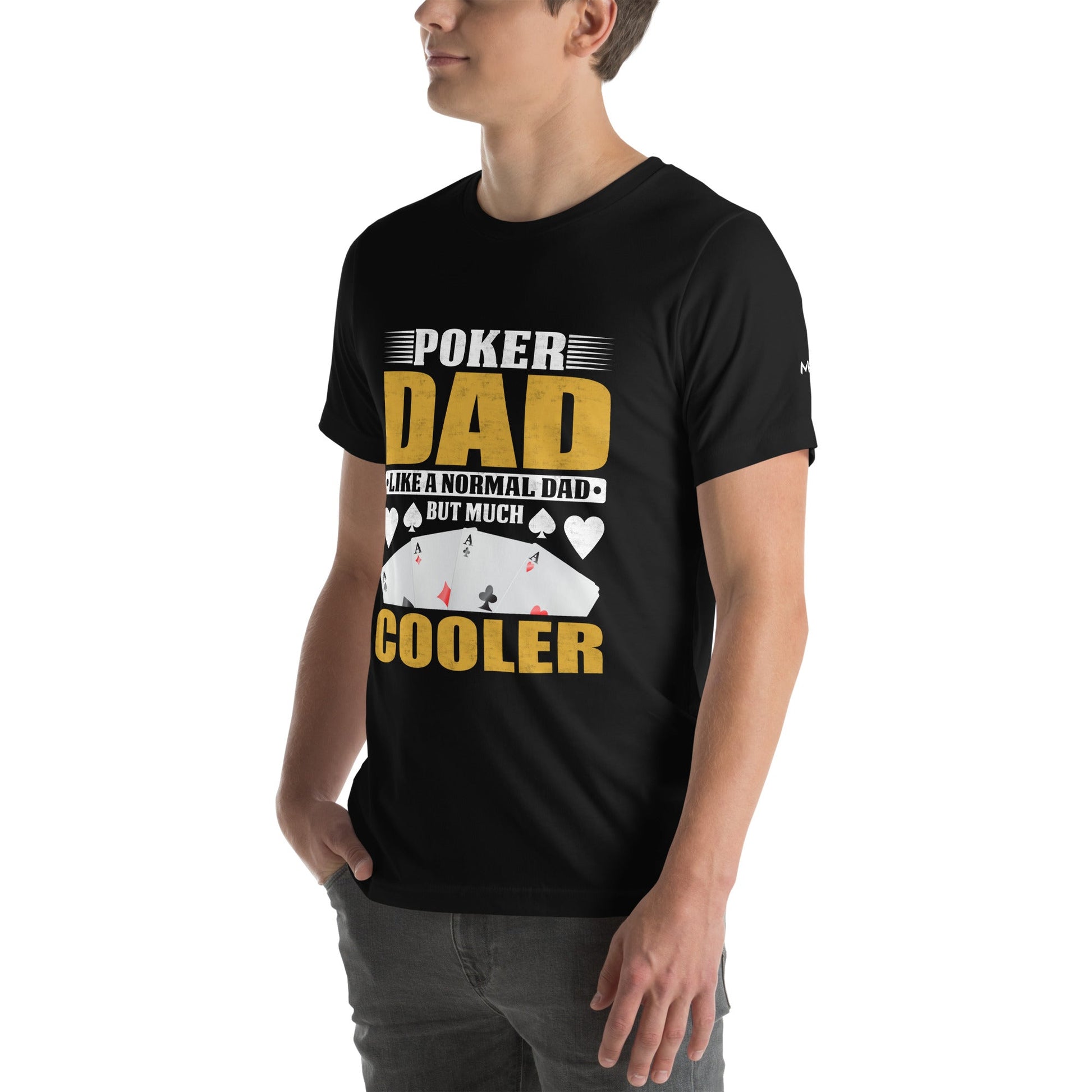 Poker Dad is like a Normal Dad but much Cooler - Unisex t-shirt by DarkByteGear