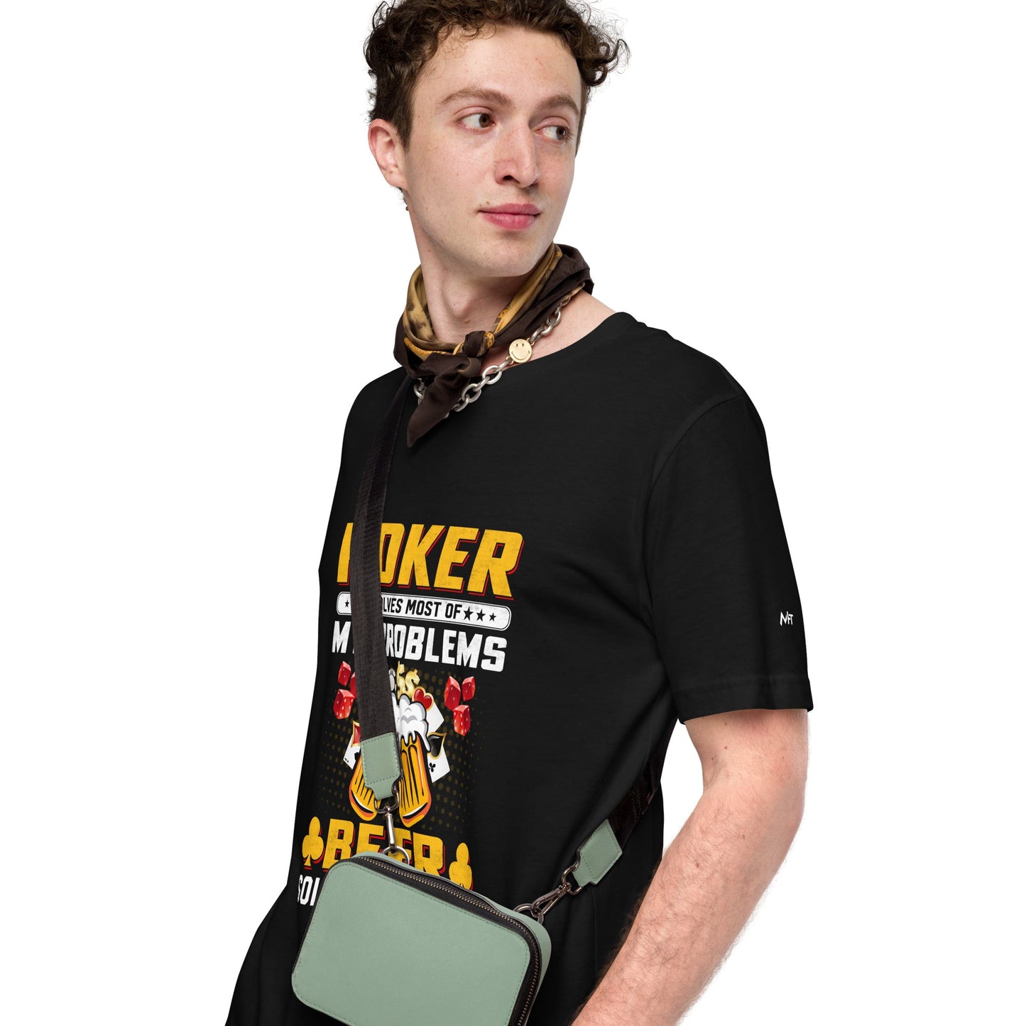 Poker Solves Most of My Problems, but Beer Solves the Rest - T-Shirt by DarkByteGear