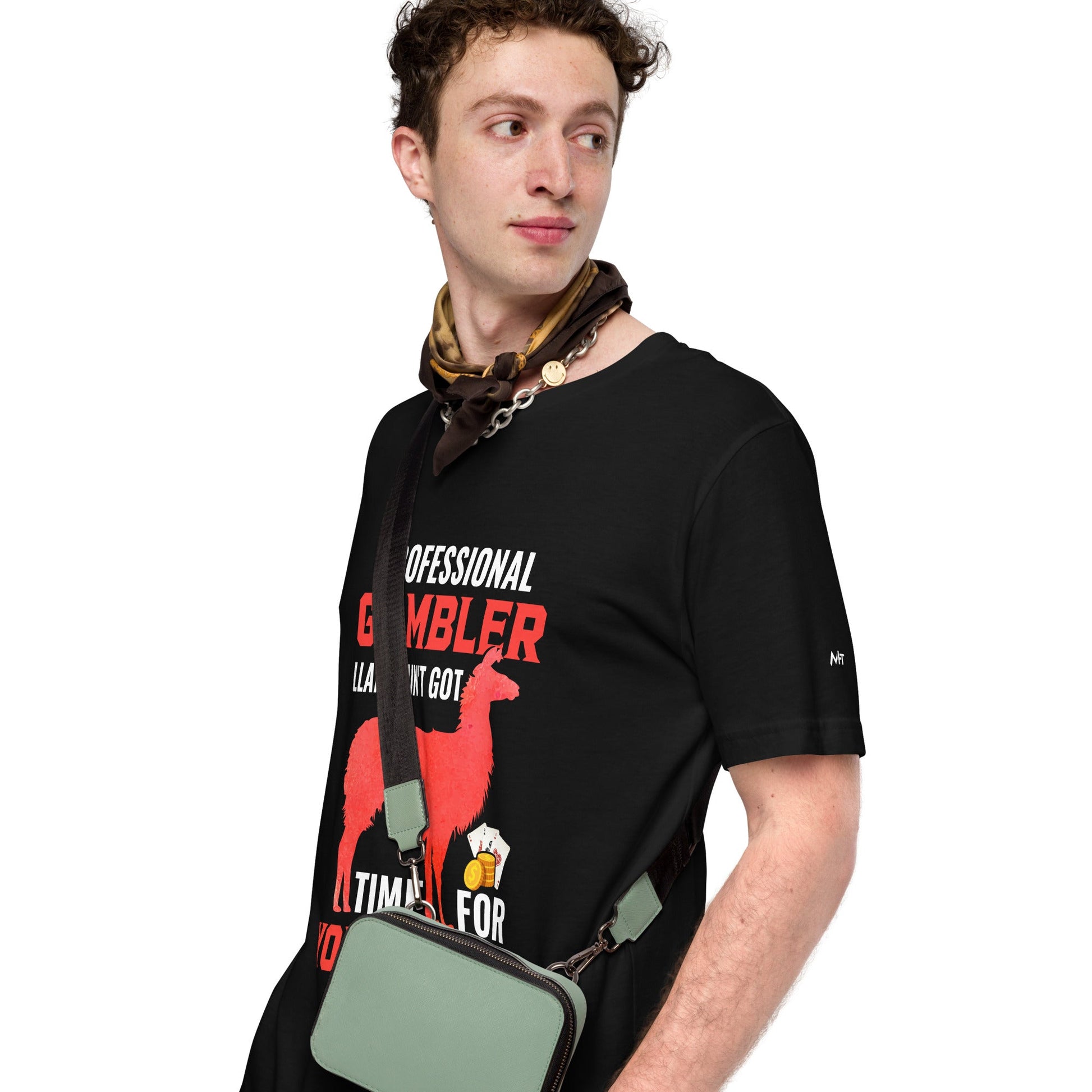 Profession Gambler Llama ain't Got time for your Drama - Unisex t-shirt by DarkByteGear