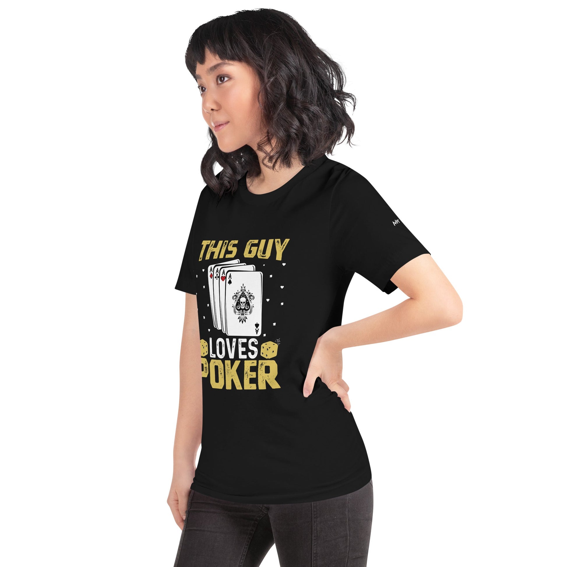 This Guy Loves Poker - Unisex t-shirt by DarkByteGear