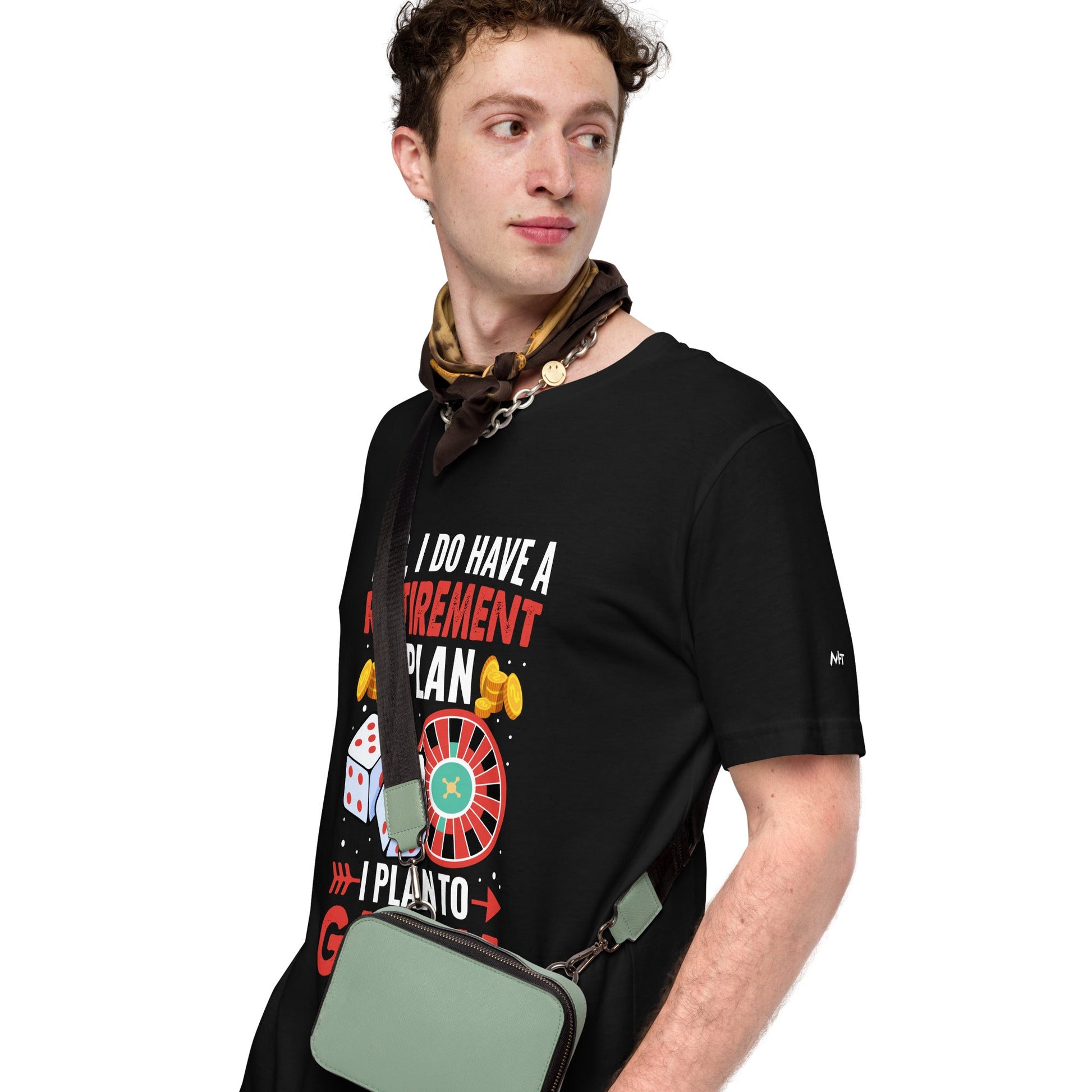 I Have a Retirement Plan; I Plan to Gamble - Unisex t-shirt by DarkByteGear