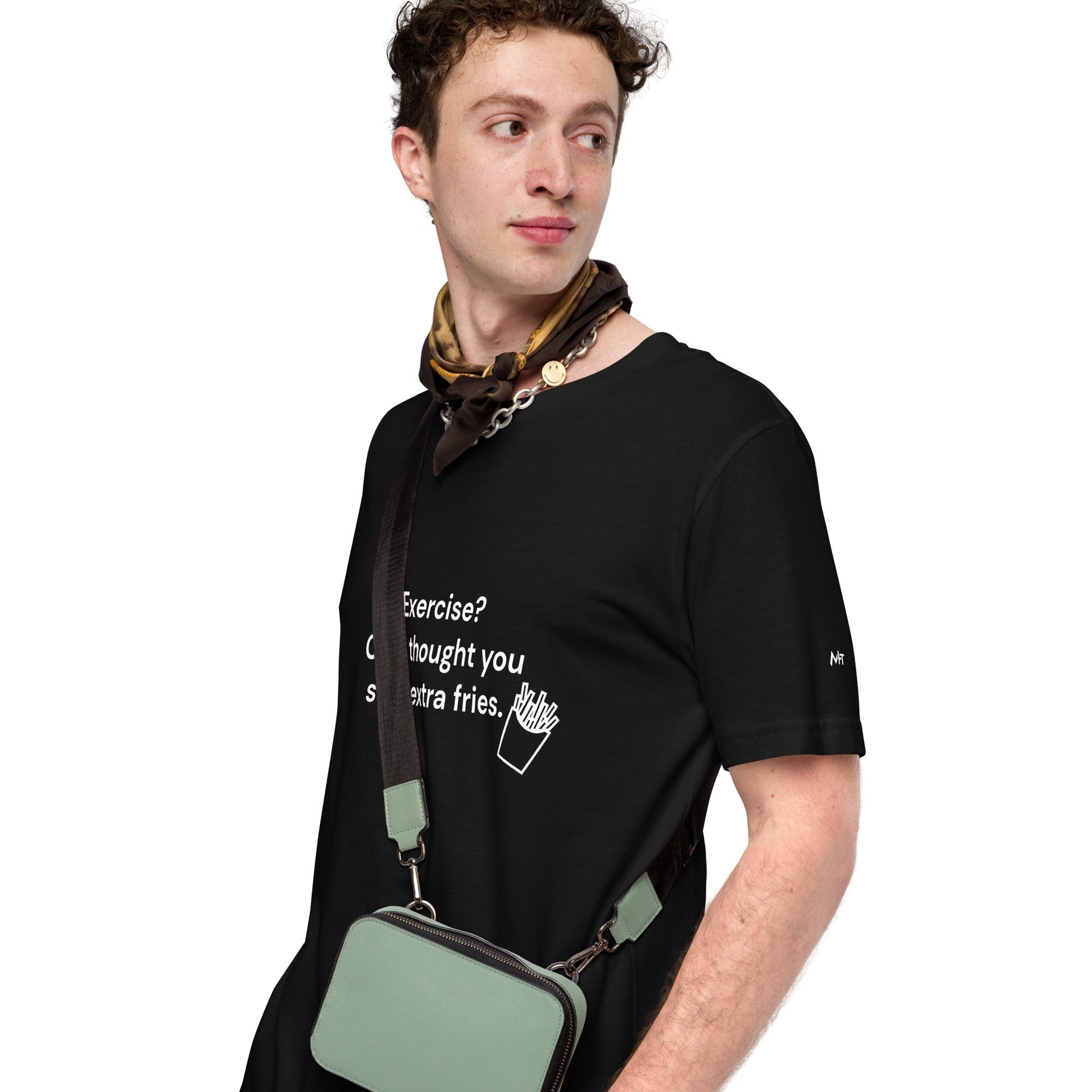 Exercise? Oh, I thought you said extra fries - Unisex t-shirt by DarkByteGear