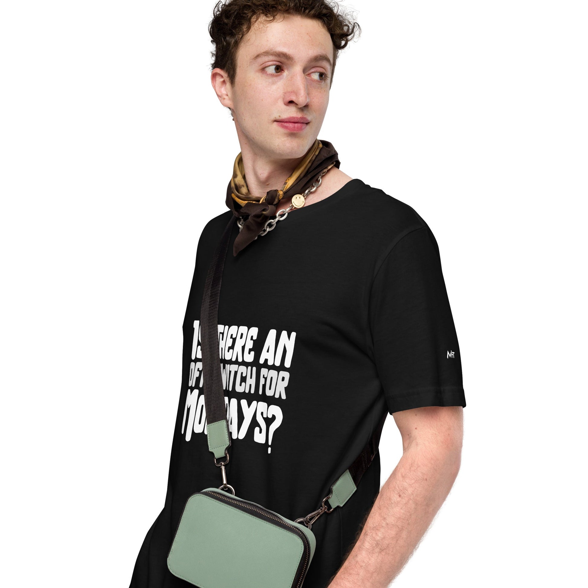 Is there an OFF switch for Mondays? - Unisex t-shirt by DarkByteGear