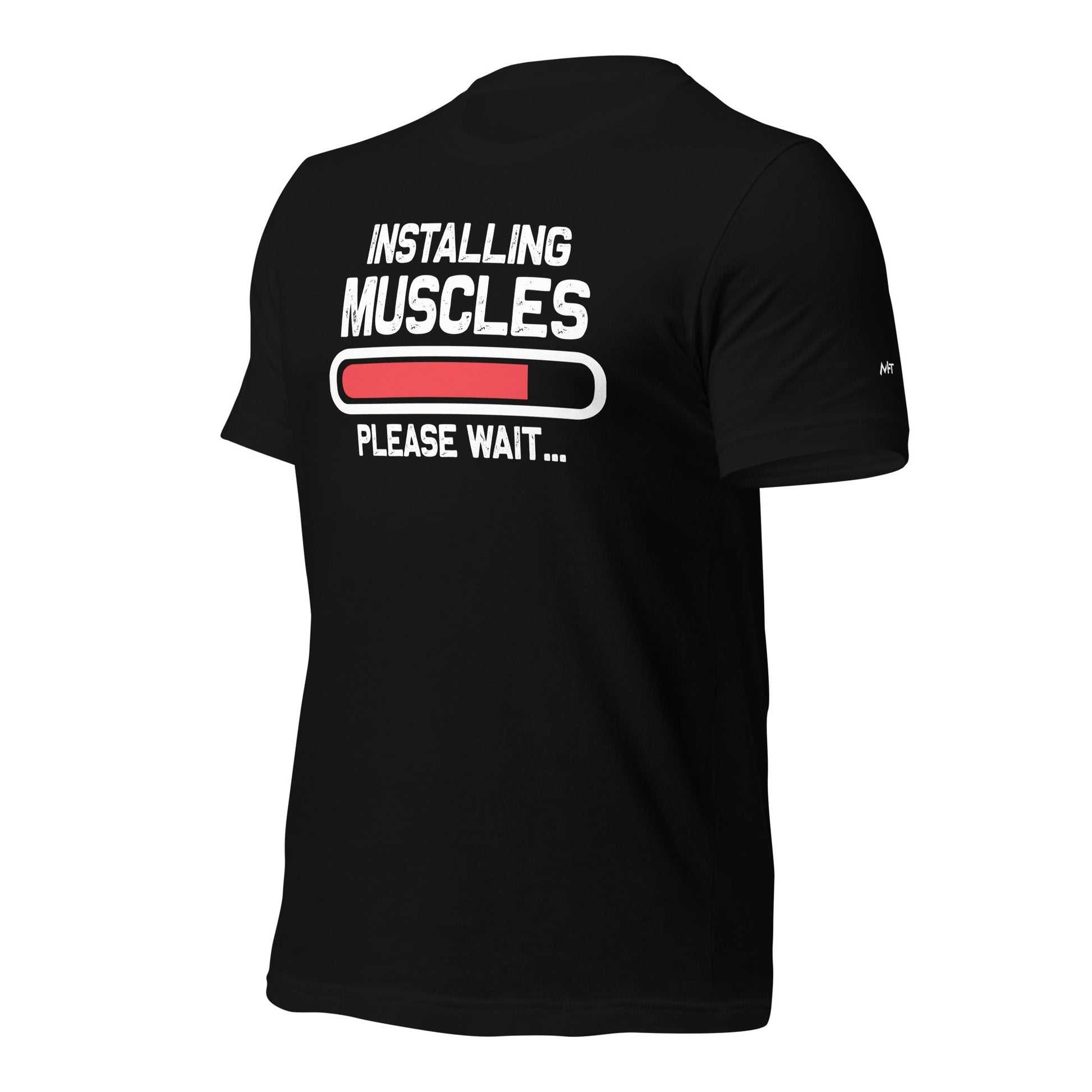Installing muscles please wait - Unisex t-shirt by DarkByteGear