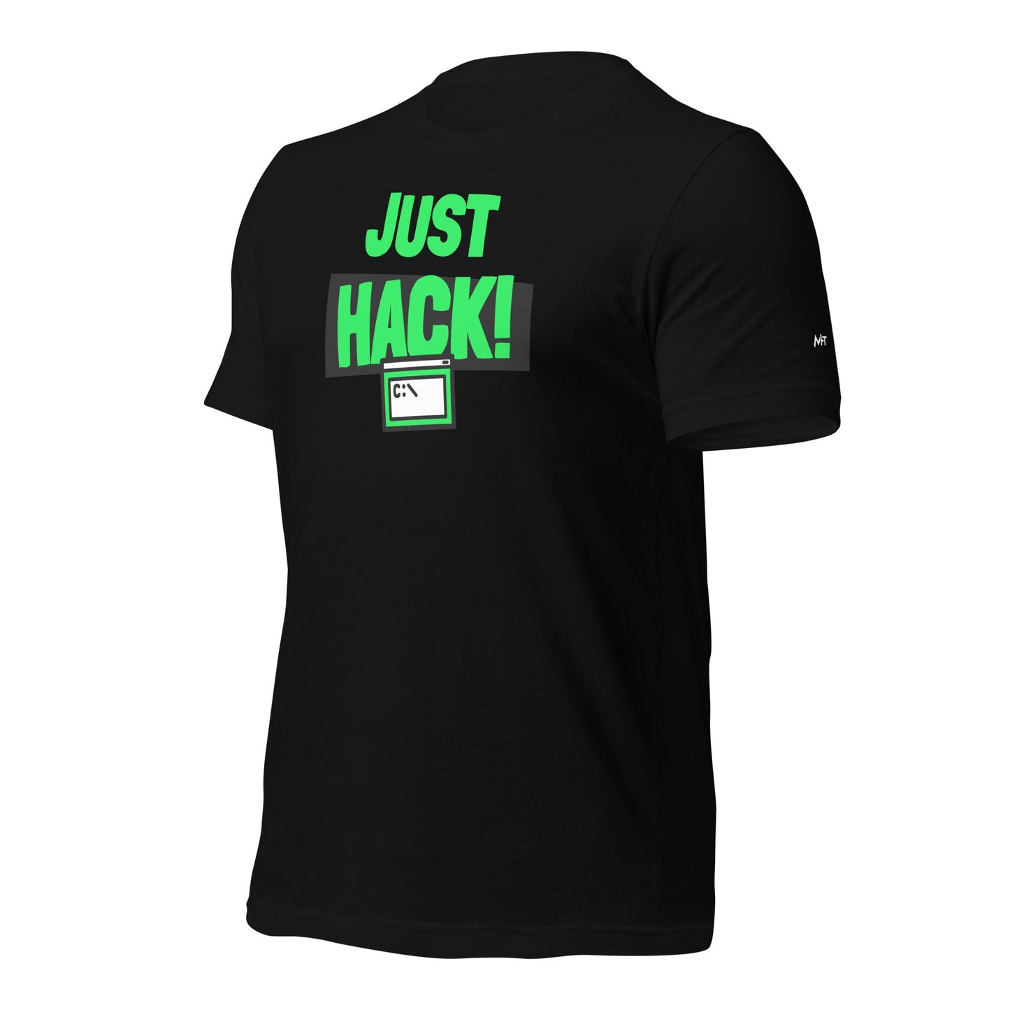 Just Hack (Green text) - Unisex t-shirt by DarkByteGear