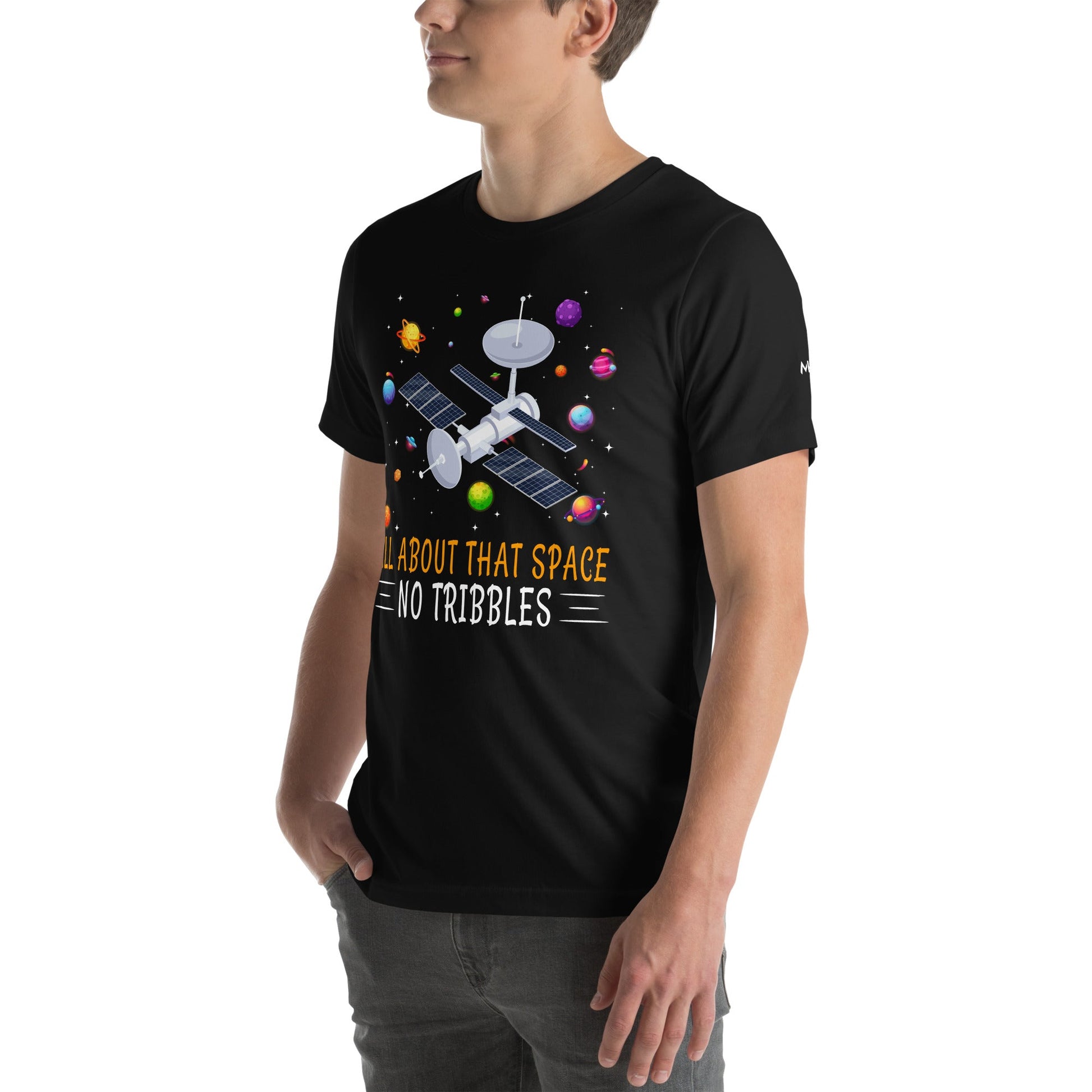 All about that Space - Unisex t-shirt by DarkByteGear