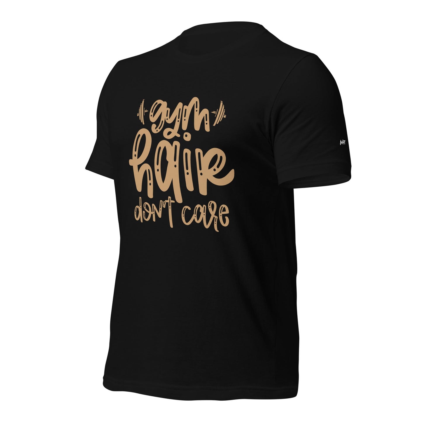 Gym Hair Don't Care - Unisex t-shirt by DarkByteGear