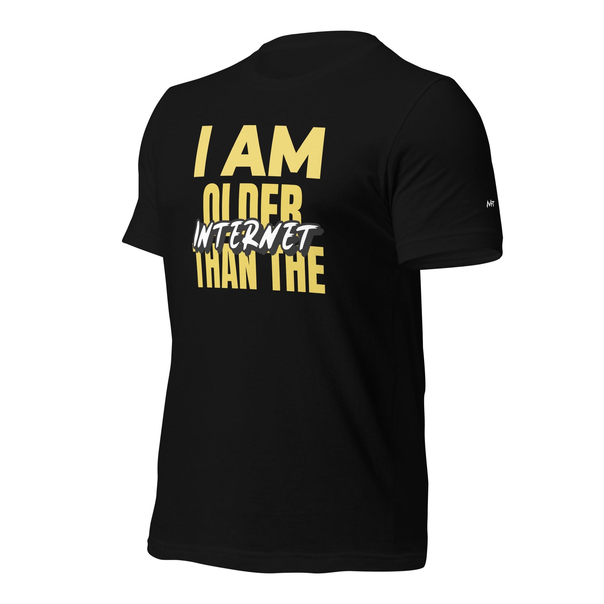 I am older than the Internet - Unisex t-shirt by DarkByteGear