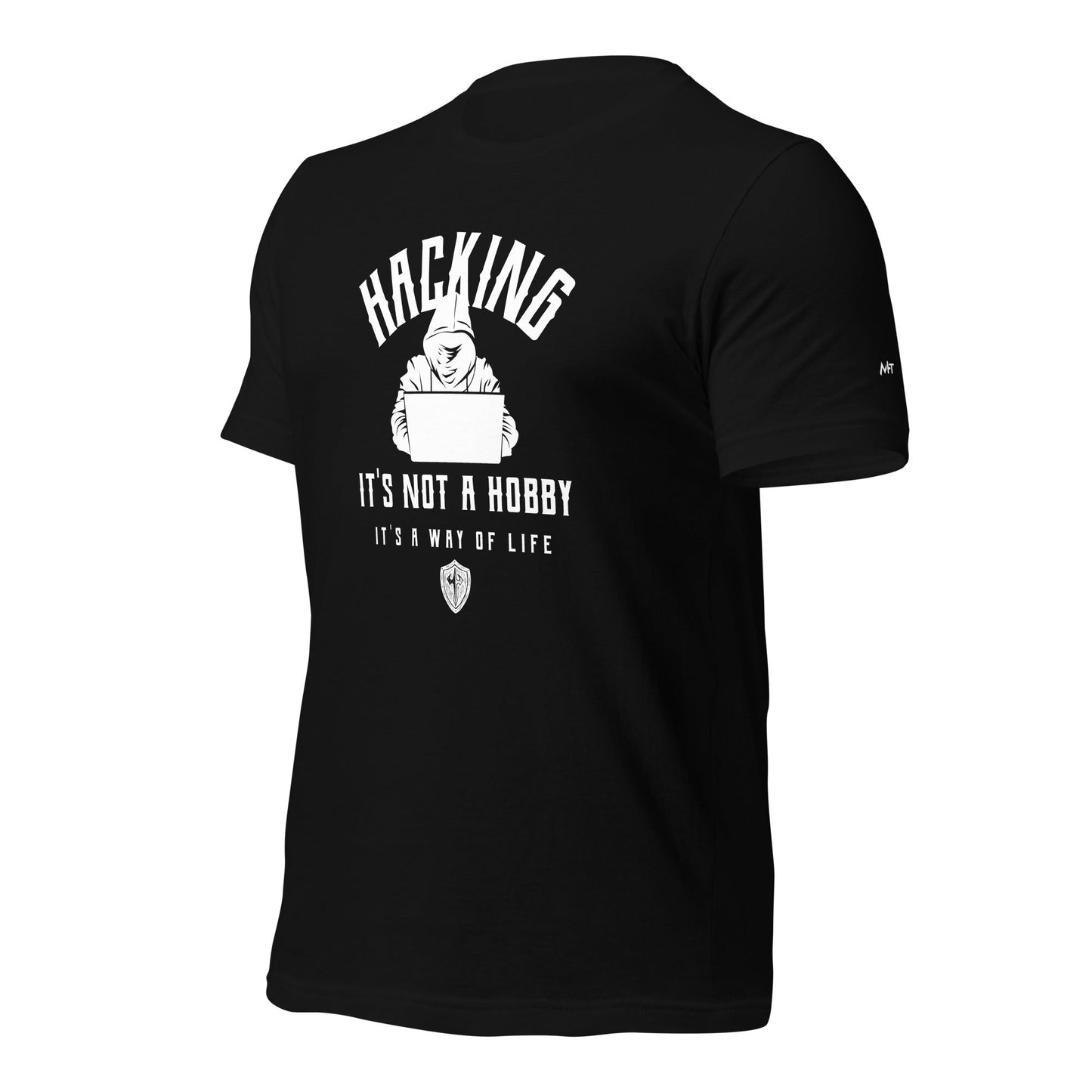 Hacking: It's not a hobby; it's a way of life - Unisex t-shirt by DarkByteGear