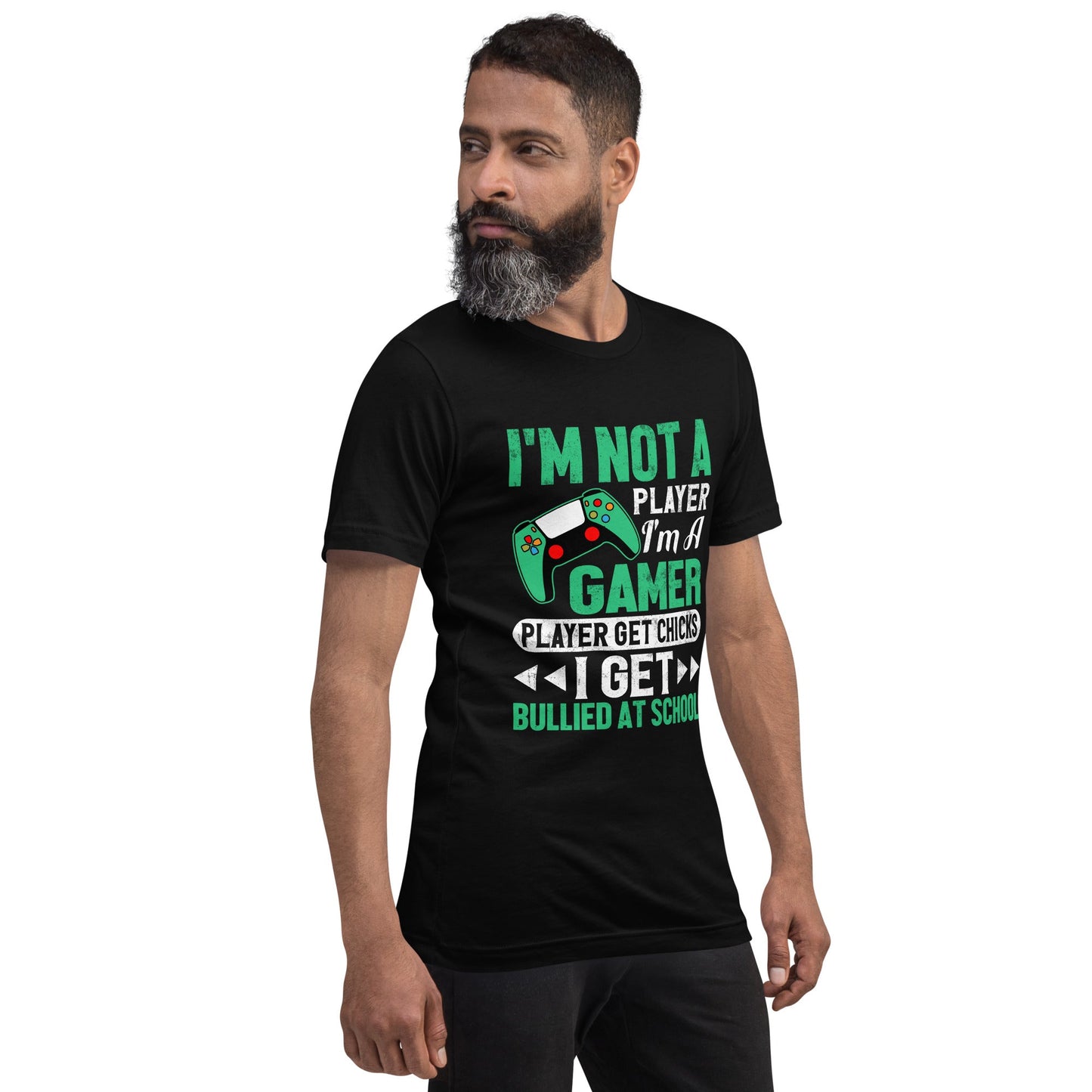 I am not a Player, I am a Gamer - Unisex t-shirt by DarkByteGear