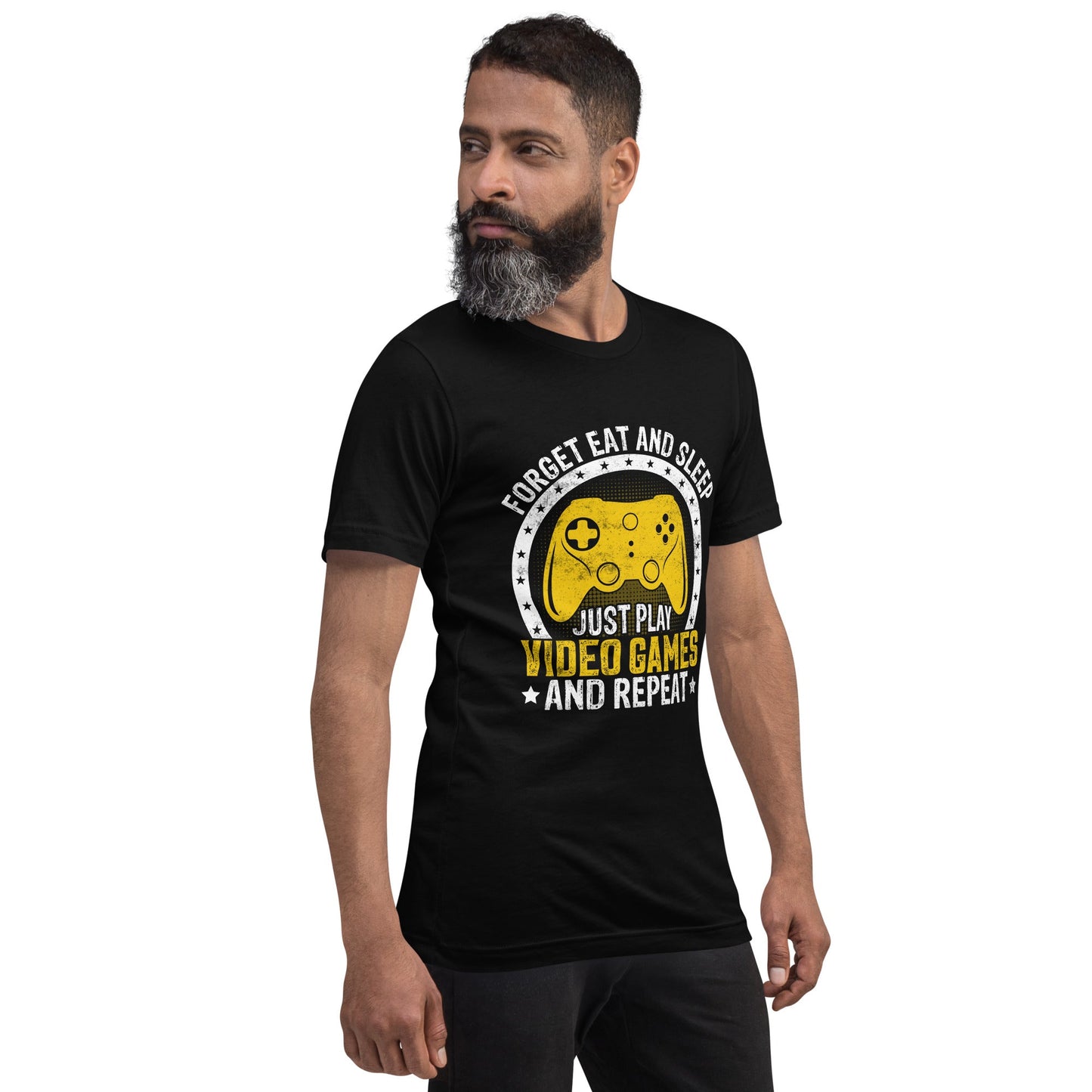 Forget Eat and Sleep, just Play Video Games and Repeat Unisex t-shirt by DarkByteGear