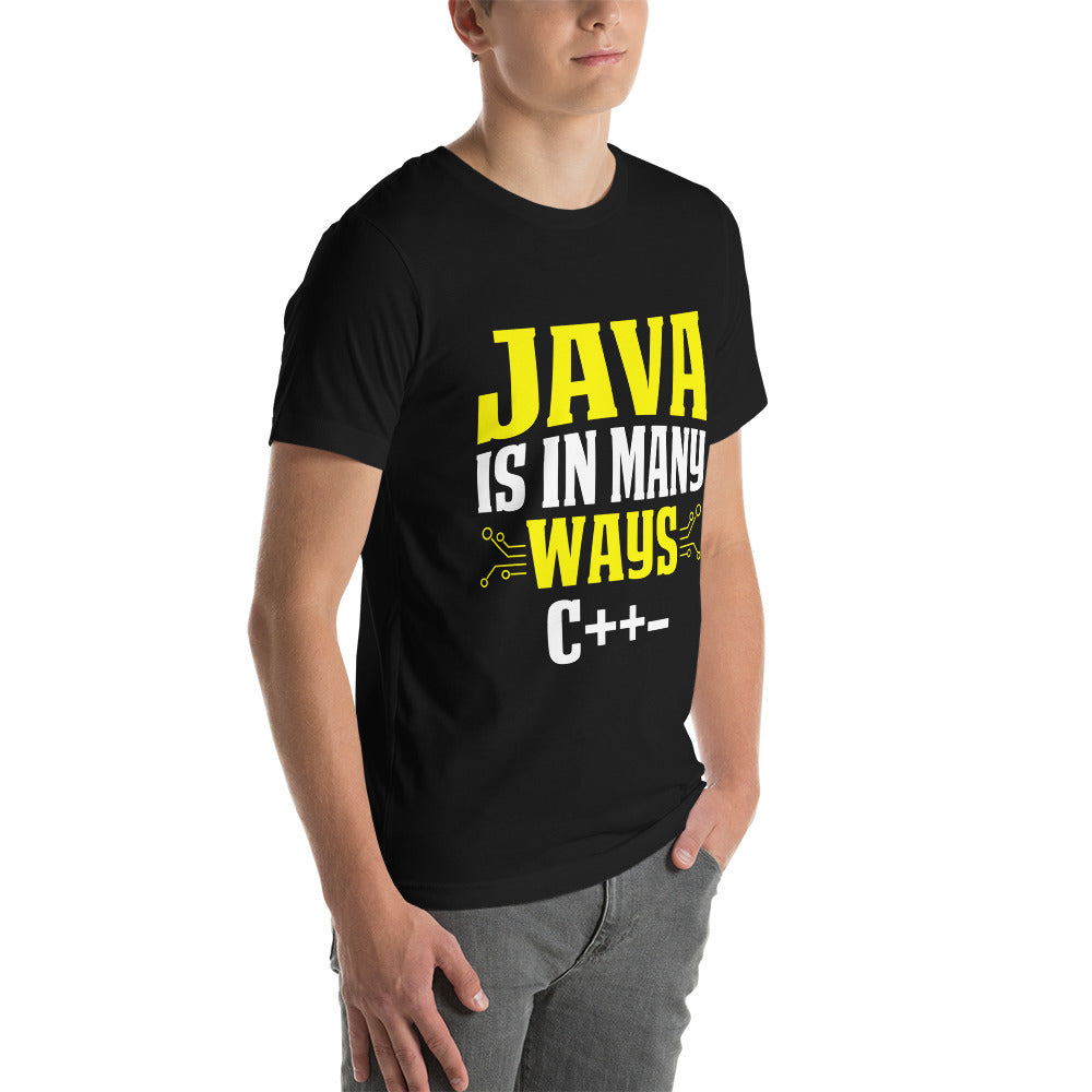 Java is in Many Ways C++- Unisex t-shirt by DarkByteGear