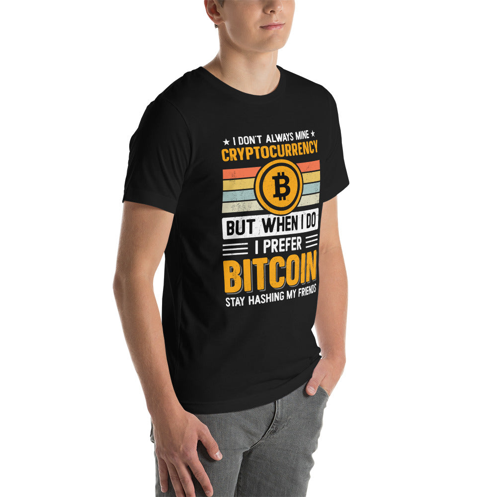 I don't always Mine Cryptocurrency - Unisex t-shirt by DarkByteGear