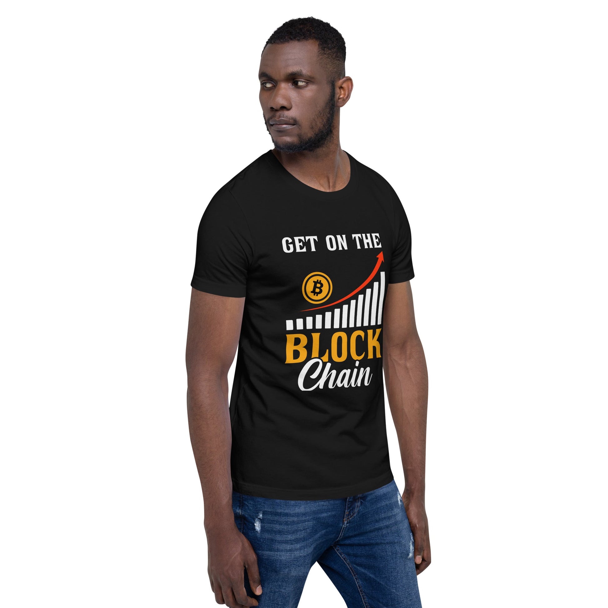 Get on the Block Chain - Unisex t-shirt by DarkByteGear