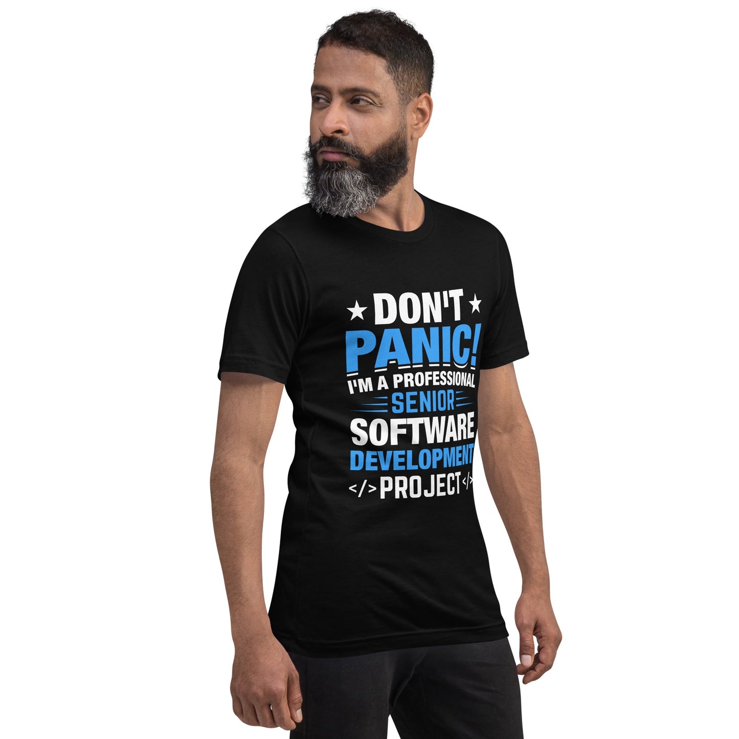 Don’t Panic I am a Professional Senior Development Analyst - Unisex t-shirt by DarkByteGear