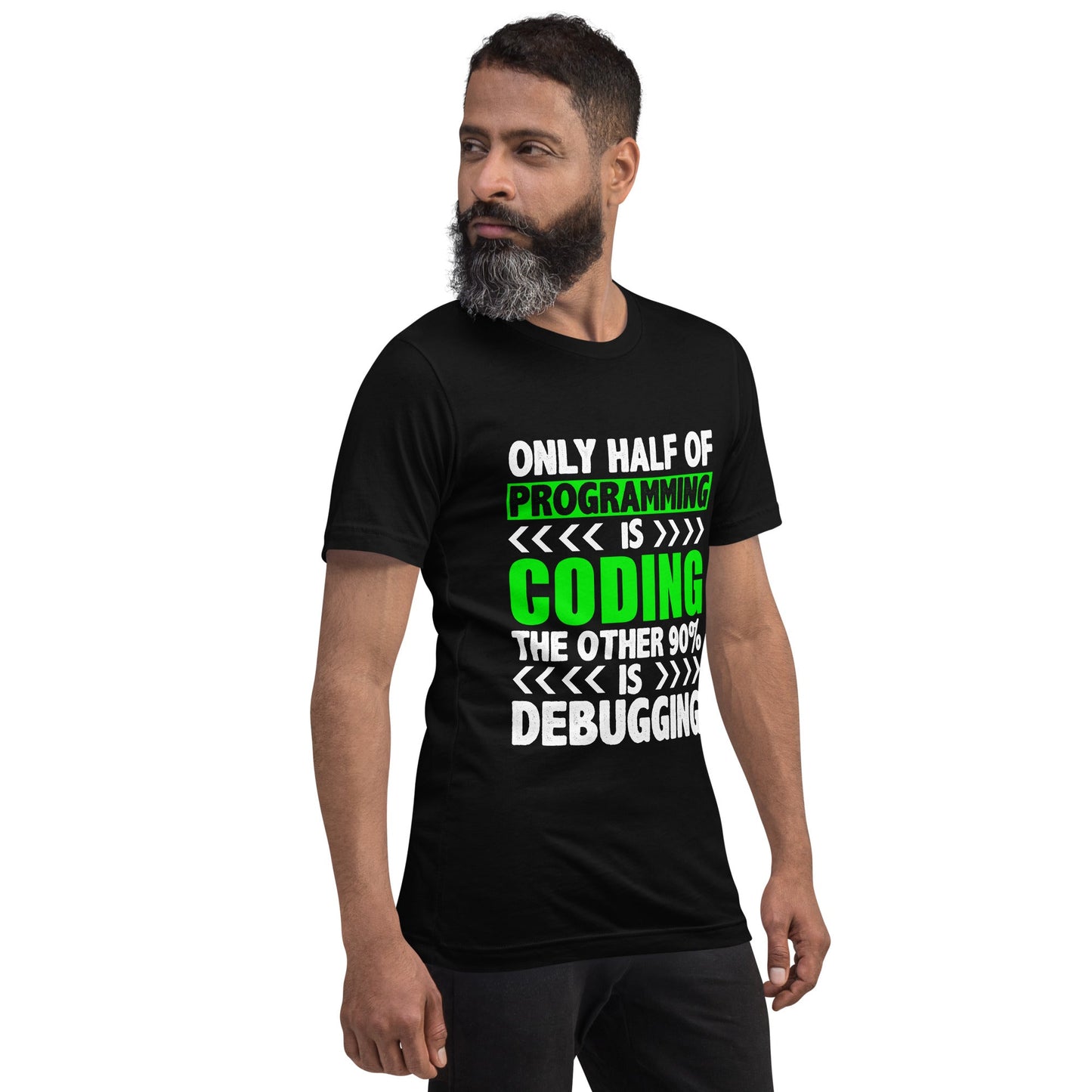 Only half of Programming is Coding - Unisex t-shirt by DarkByteGear