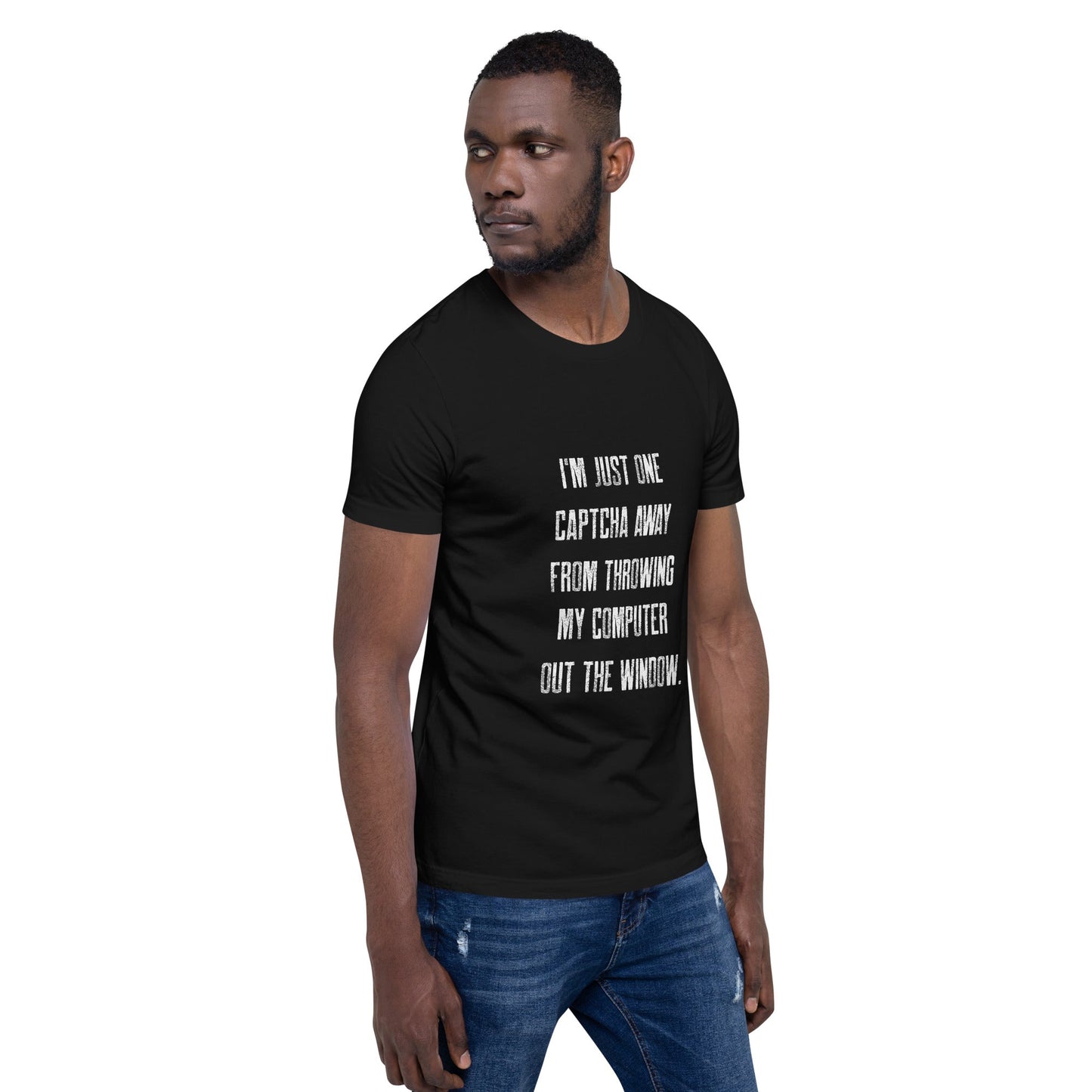 I'm Just one CAPTCHA away from throwing my Computer away V1 - Unisex t-shirt by DarkByteGear