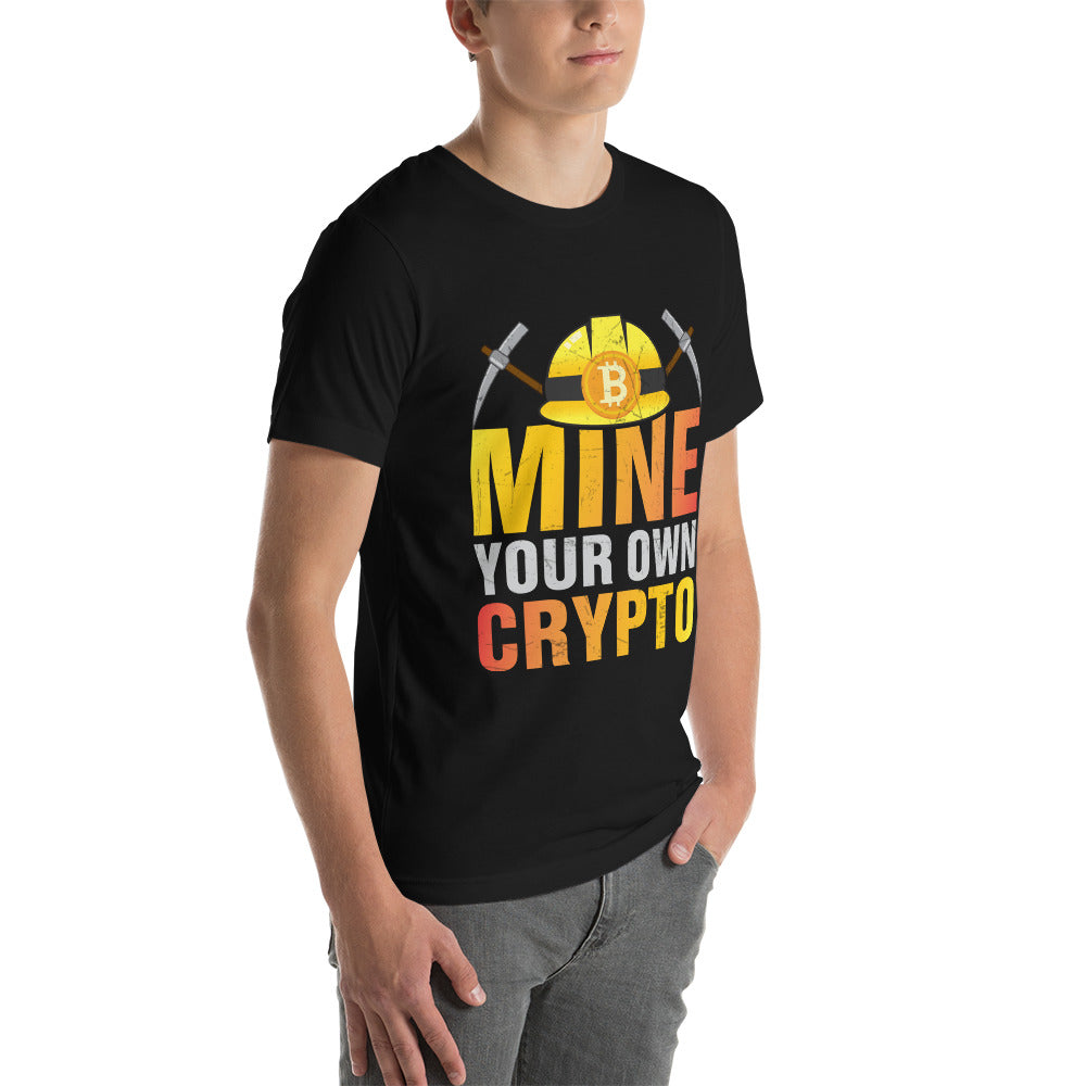Mine your own Crypto - Unisex t-shirt by DarkByteGear