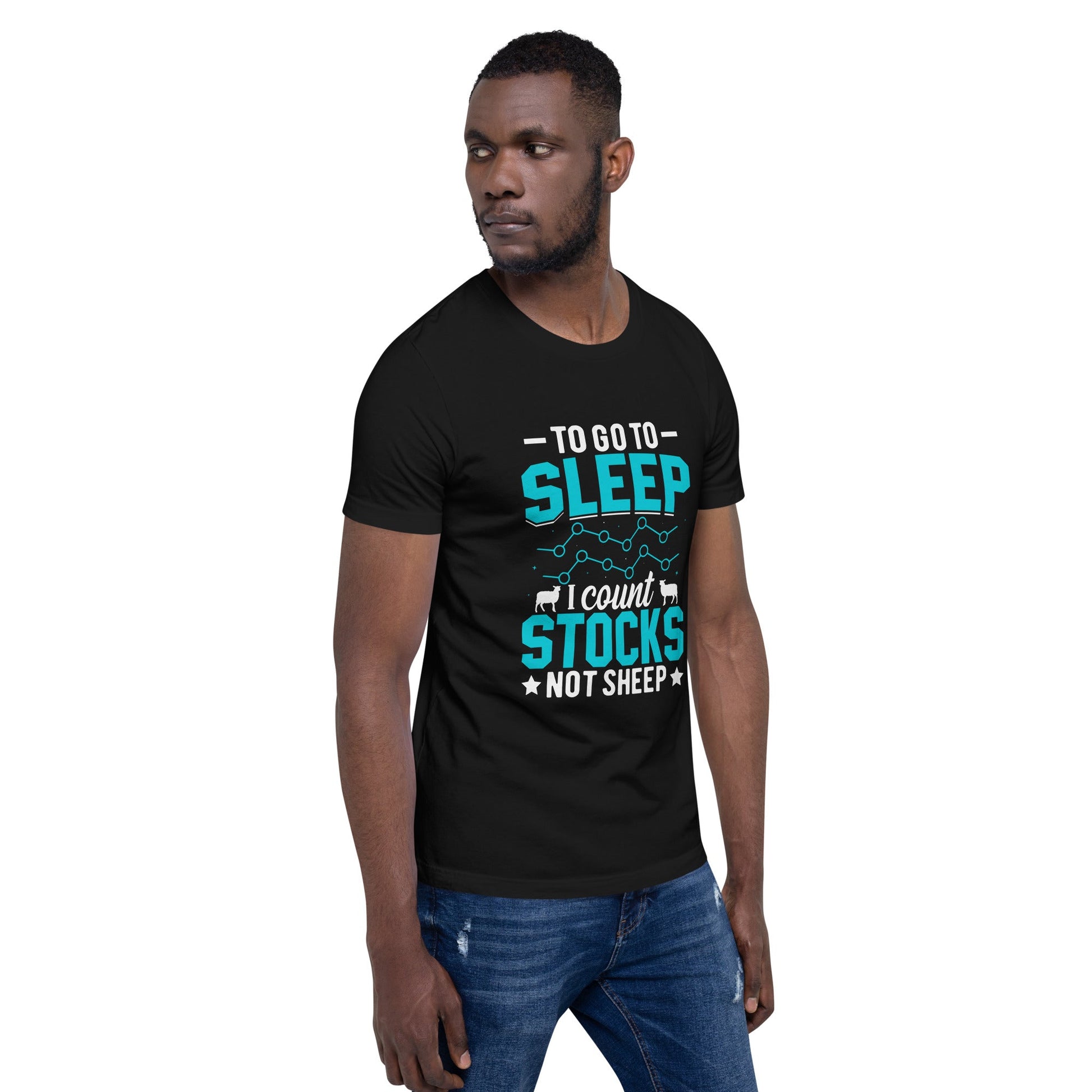 To go to sleep, I count stocks not sheep (DB) - Unisex t-shirt by DarkByteGear