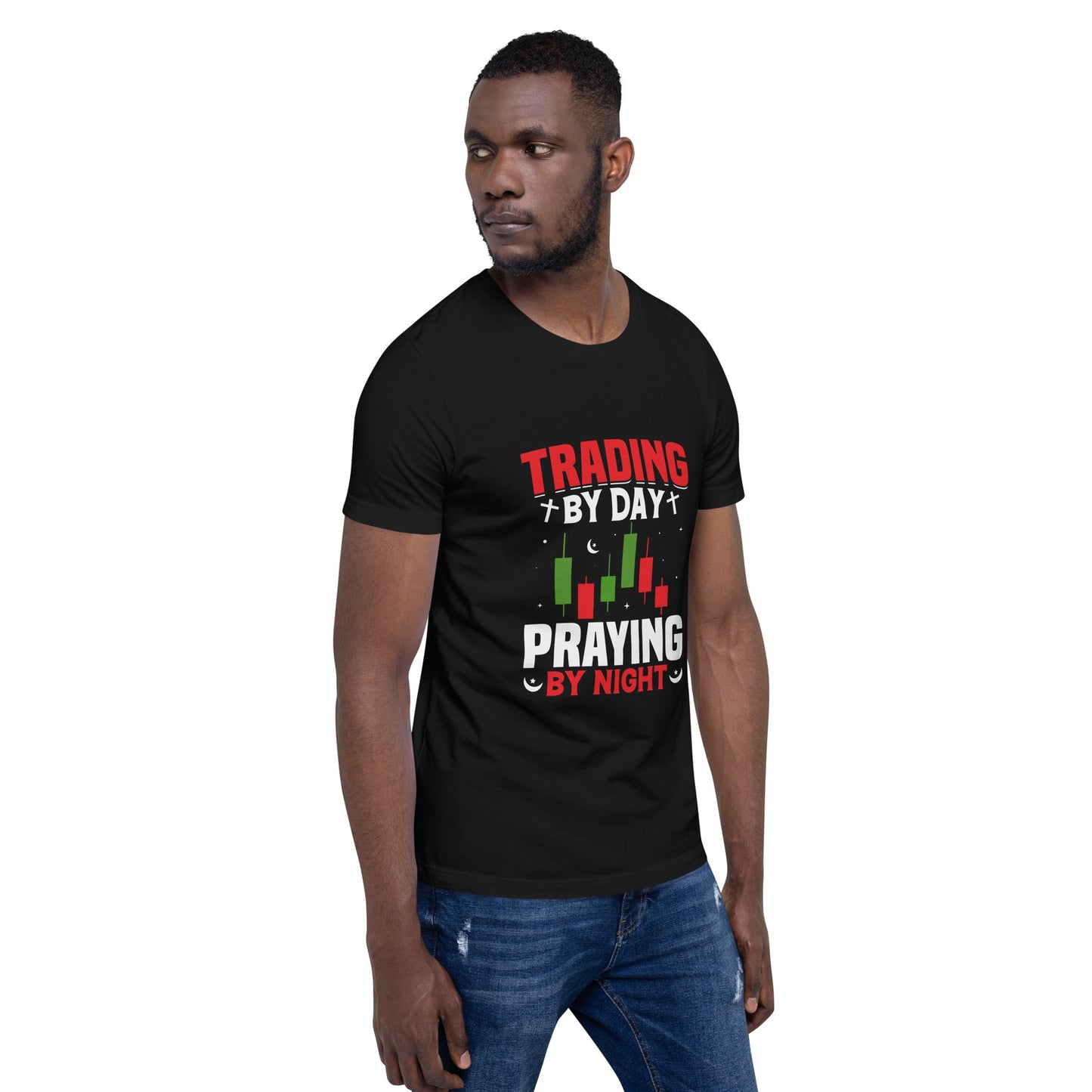 Trading by Day Praying by Night - Unisex t-shirt by DarkByteGear