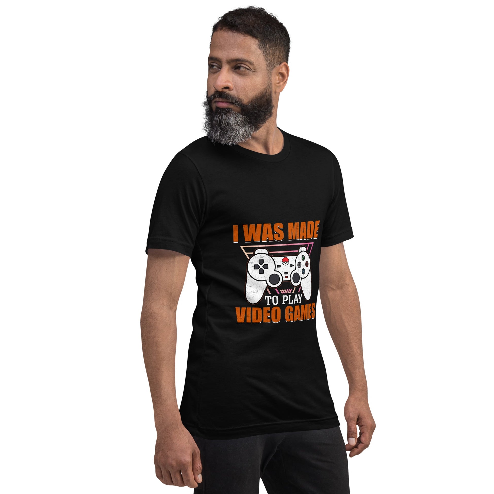 I was Made to Play Video Games - Unisex t-shirt by DarkByteGear