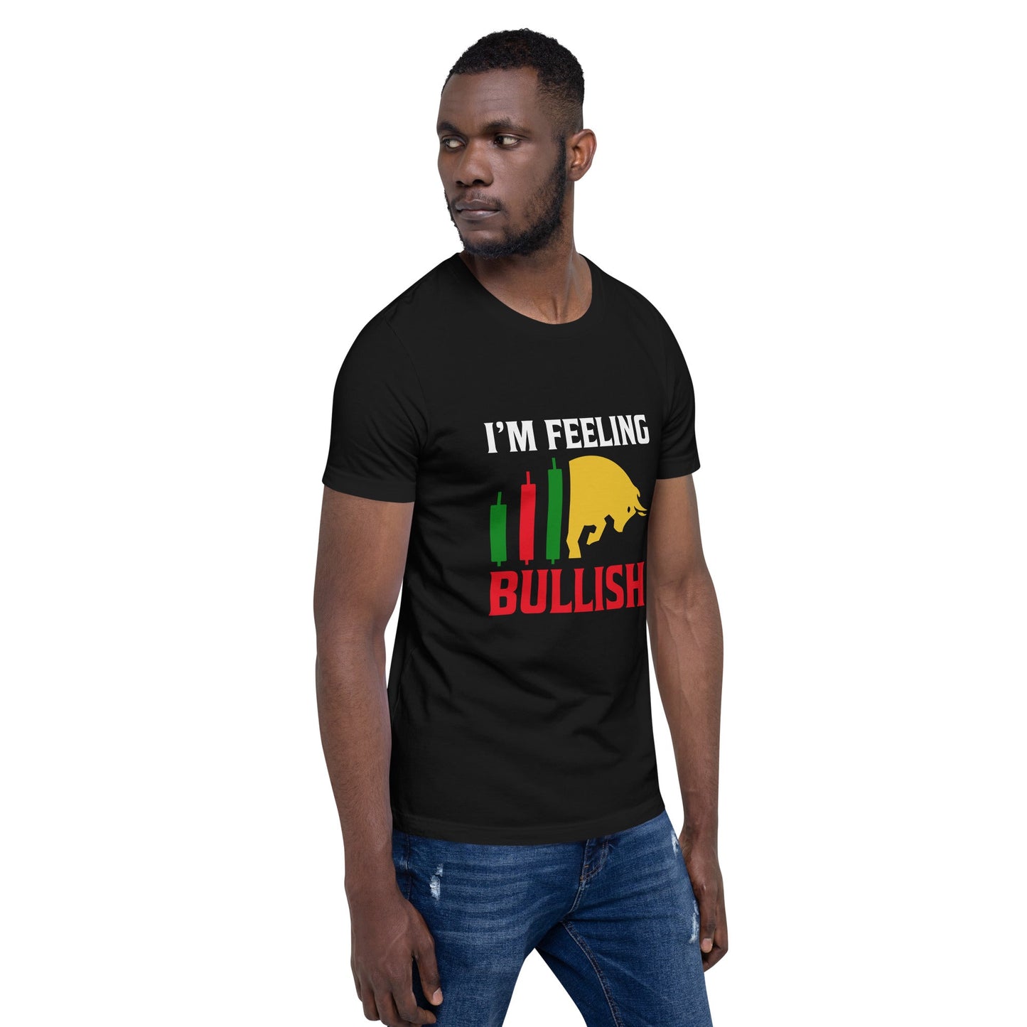 I'm Feeling Bullish Tanvir - Unisex t-shirt by DarkByteGear