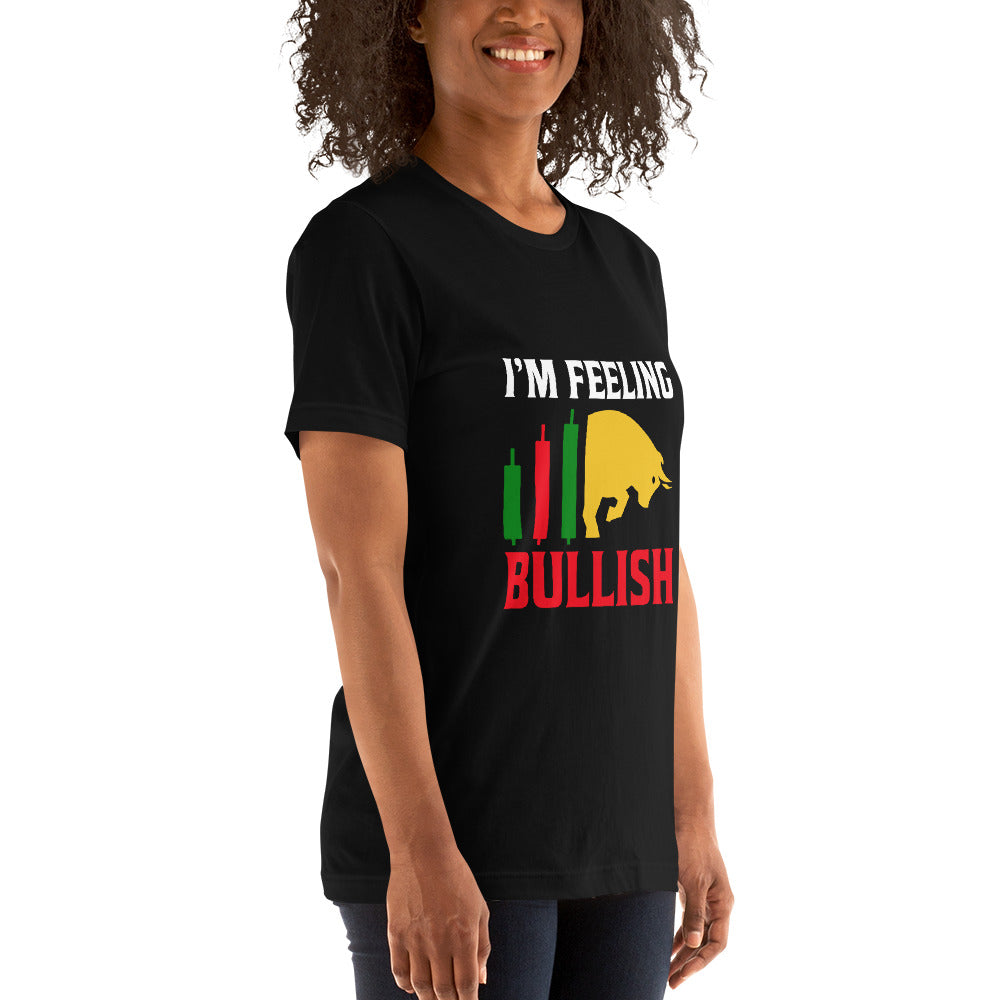 I'm Feeling Bullish Tanvir - Unisex t-shirt by DarkByteGear