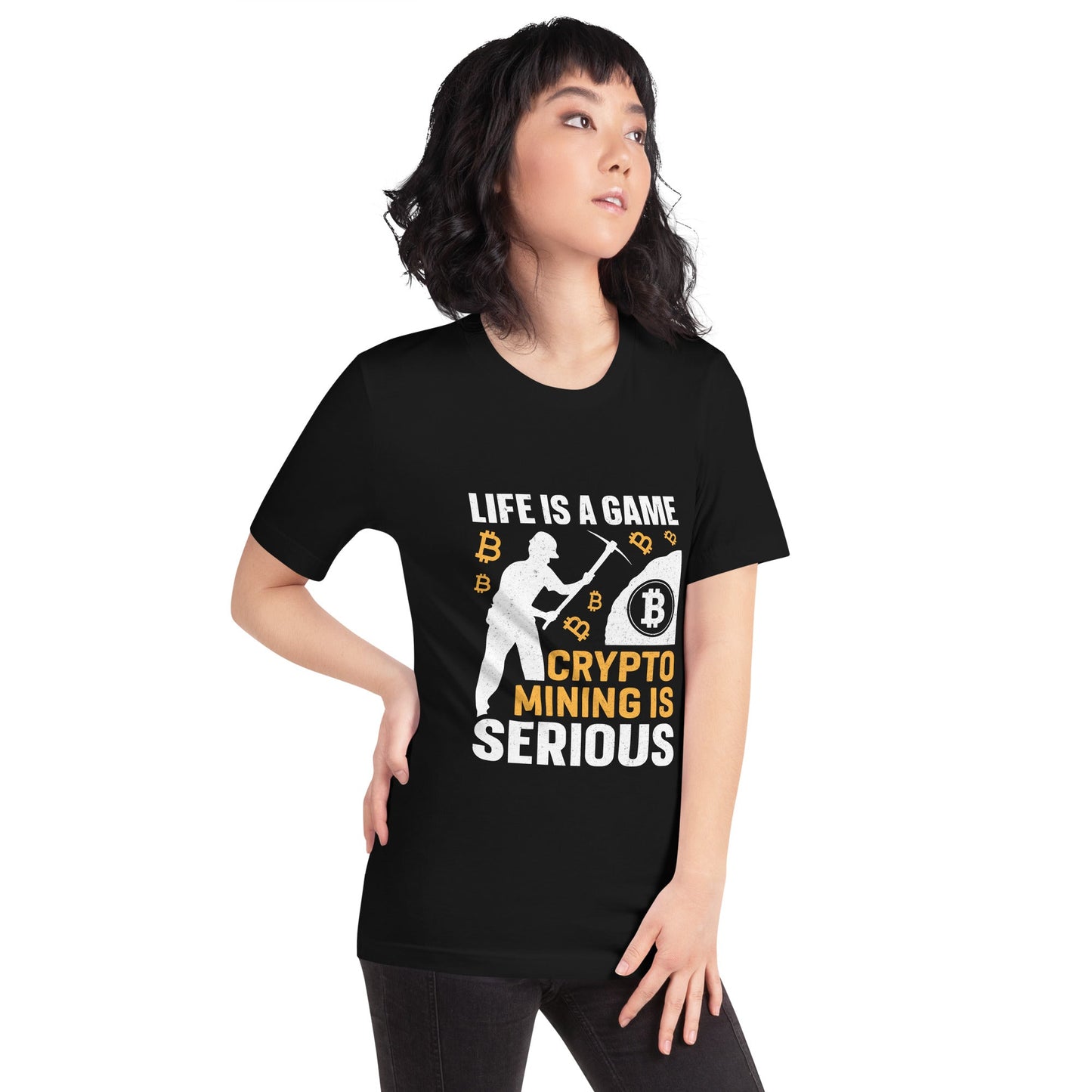 Life is a Game, Bitcoin Mining is Serious - Unisex t-shirt by DarkByteGear