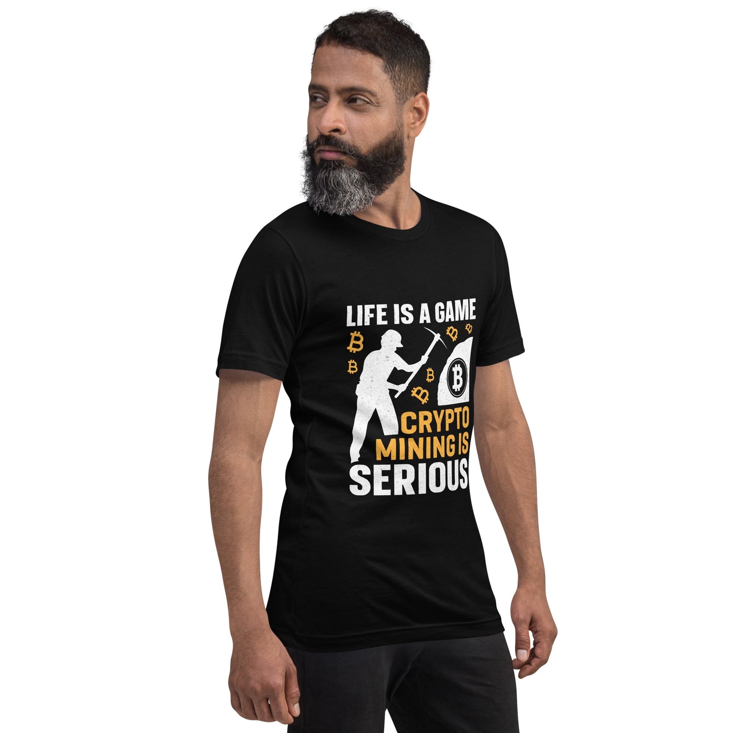 Life is a Game, Bitcoin Mining is Serious - Unisex t-shirt by DarkByteGear