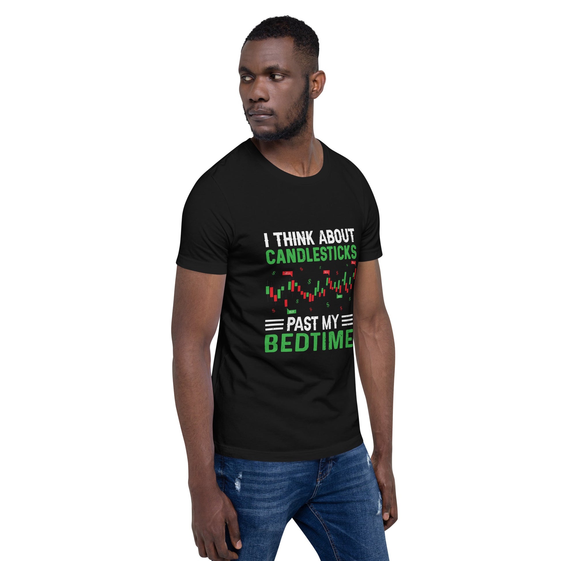 I think about Candle Sticks past my Bedtime - Unisex t-shirt by DarkByteGear